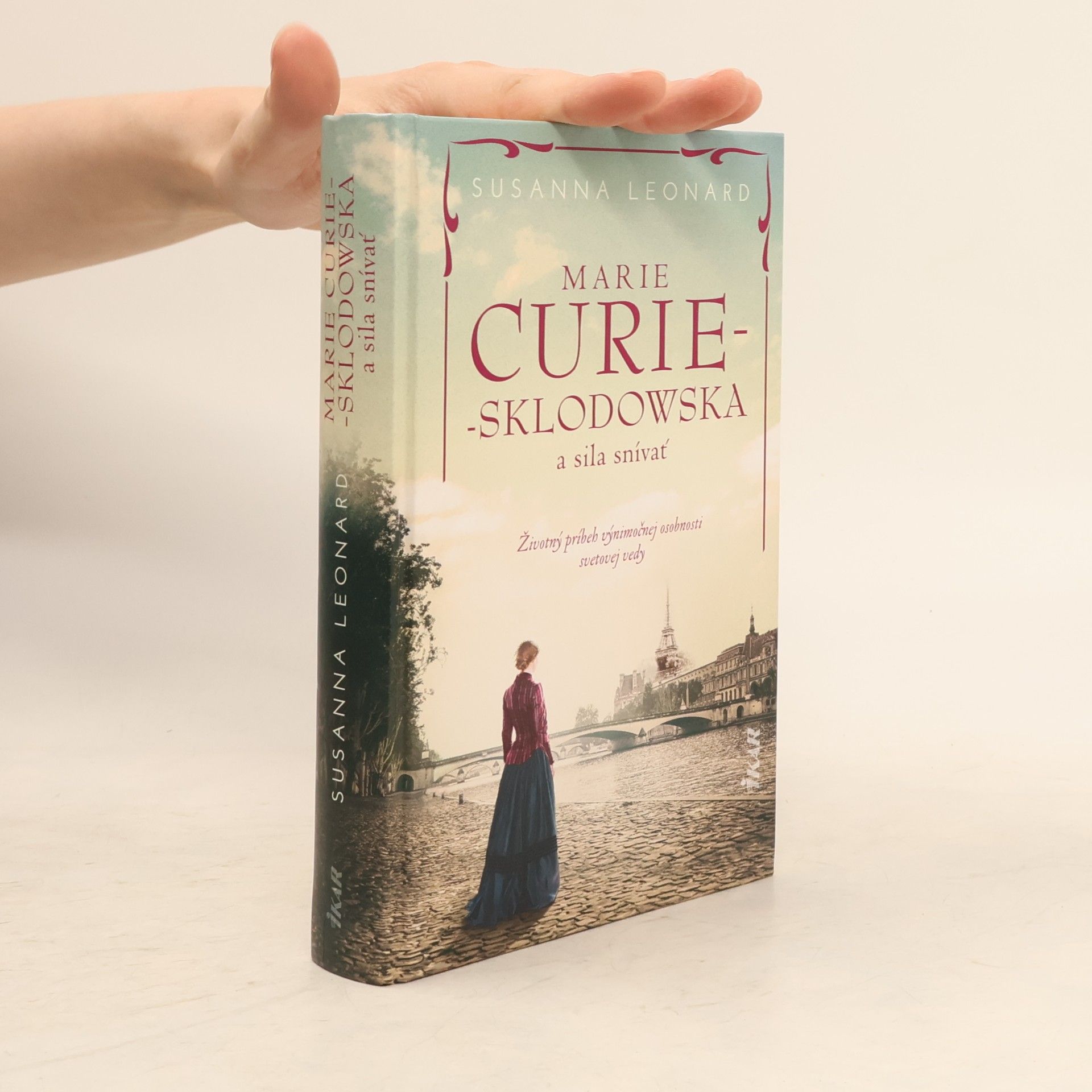 Susanna Leonard Marie Curie Sklodowska a sila snívať