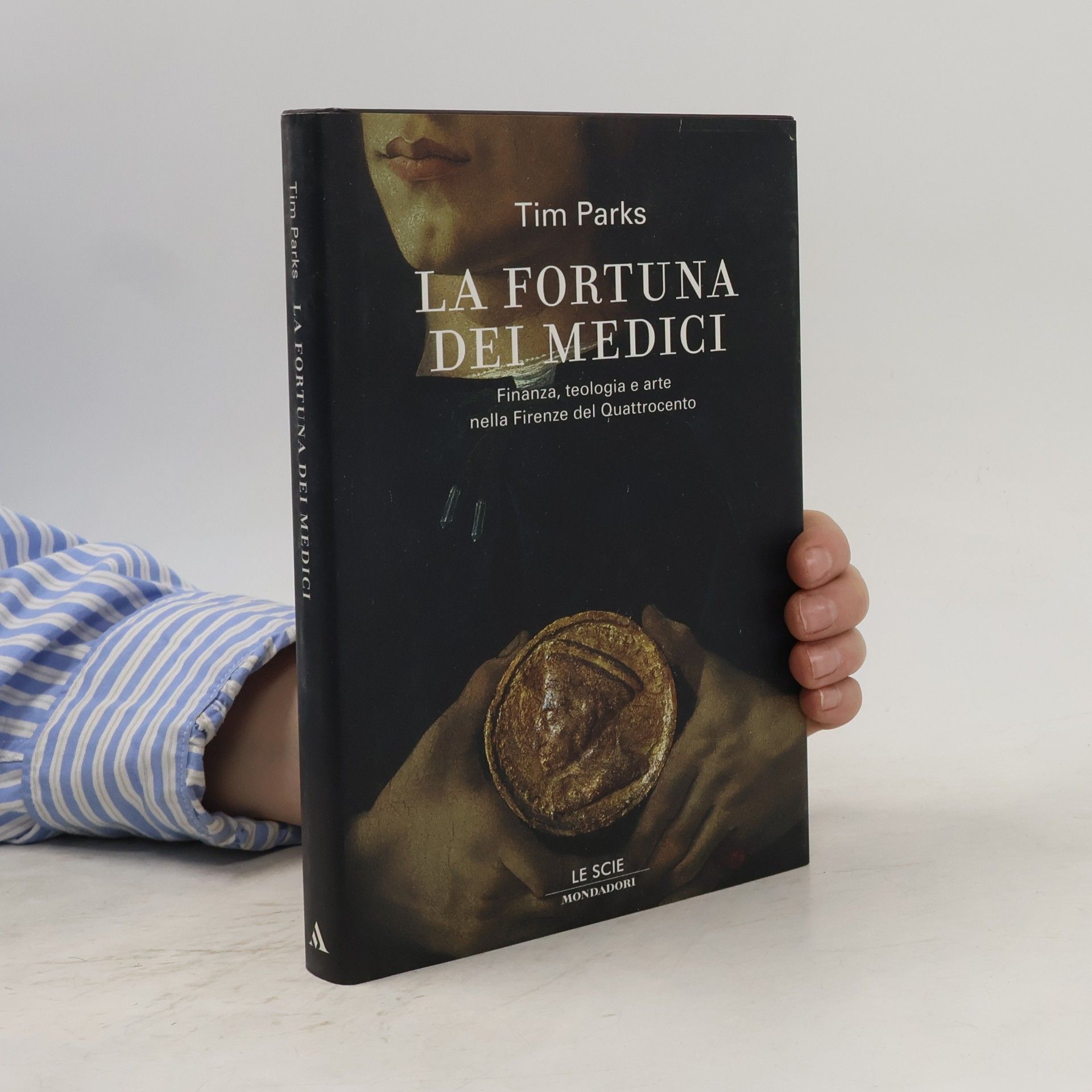 Tim Parks Le Scie: La fortuna dei Medici