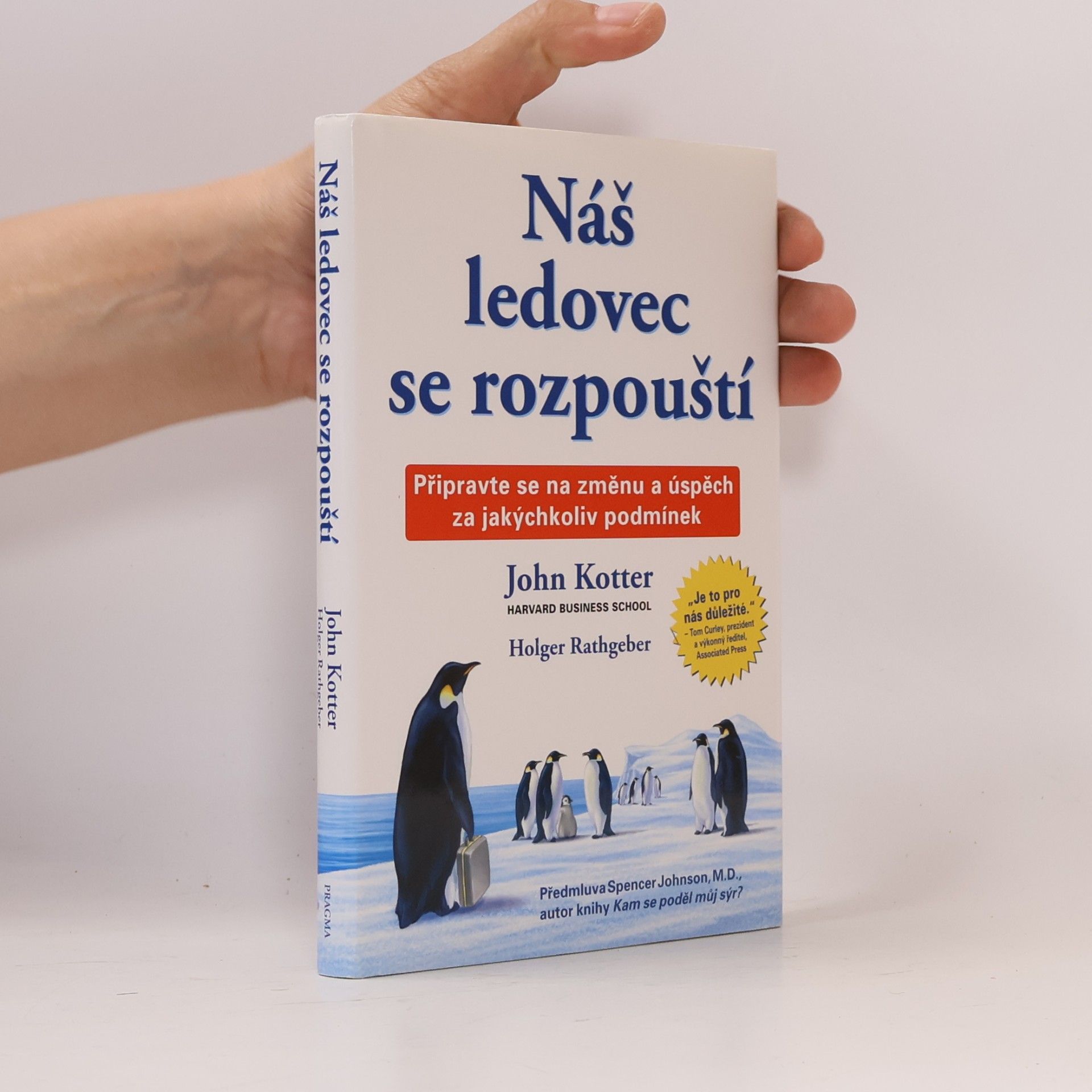 John Kotter Náš ledovec se rozpouští