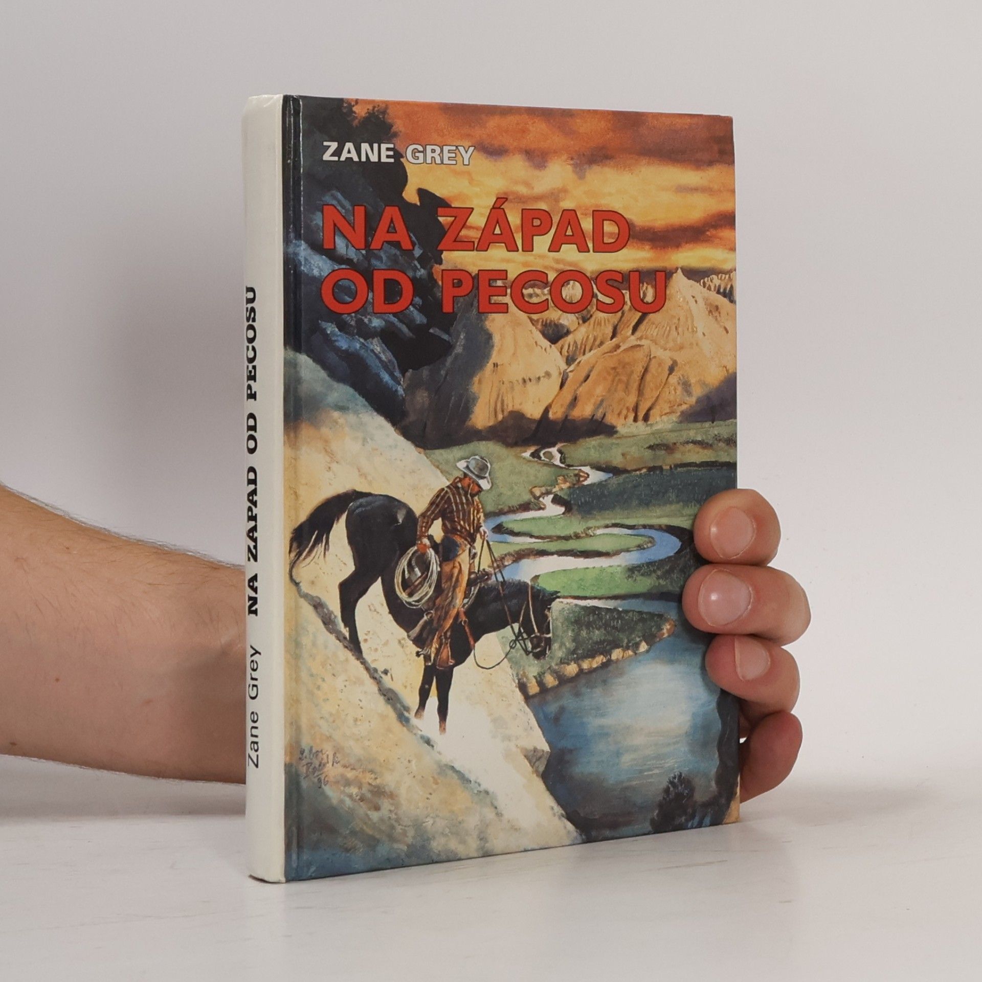 Zane Grey Na západ od Pecosu