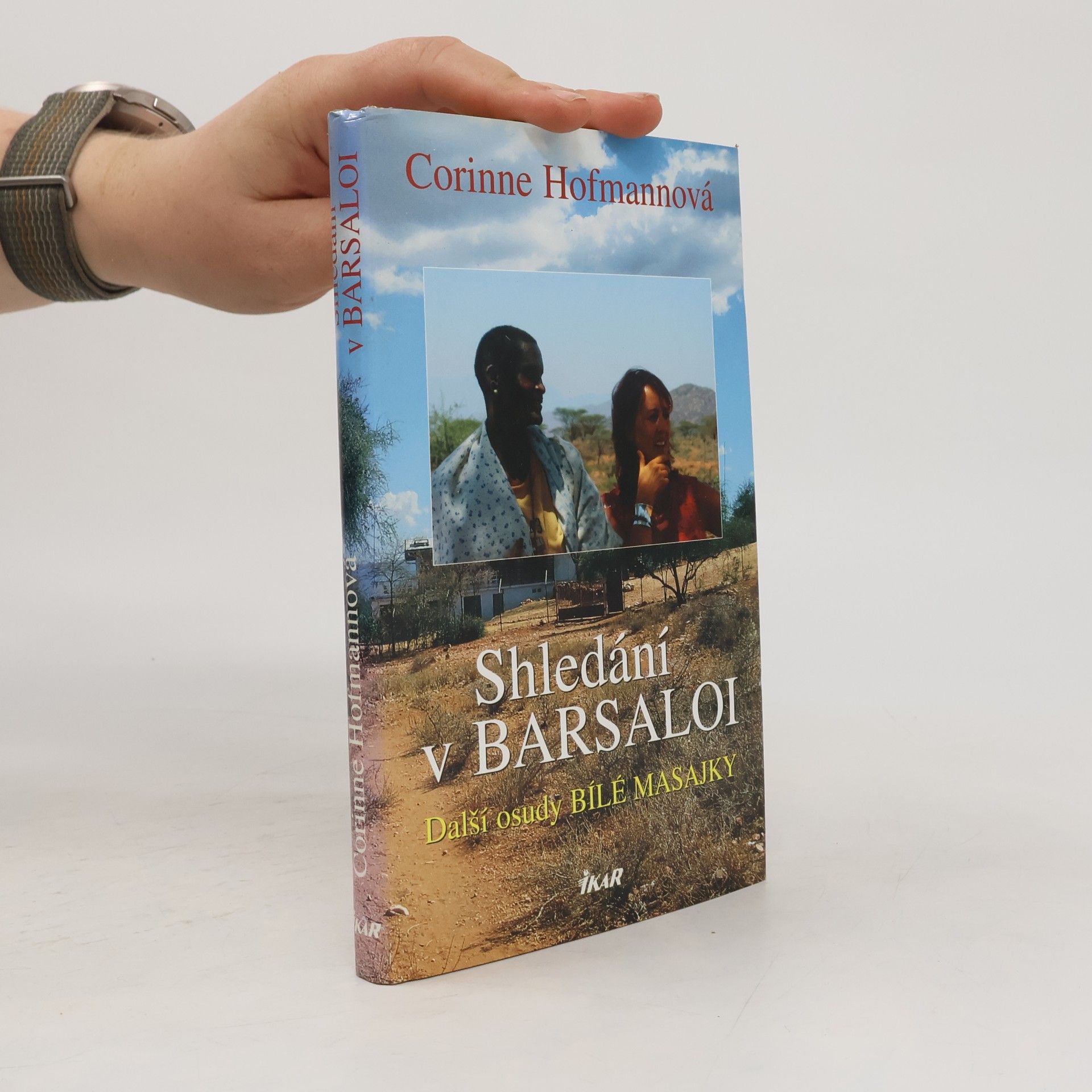 Corinne Hofmann Shledání v Barsaloi