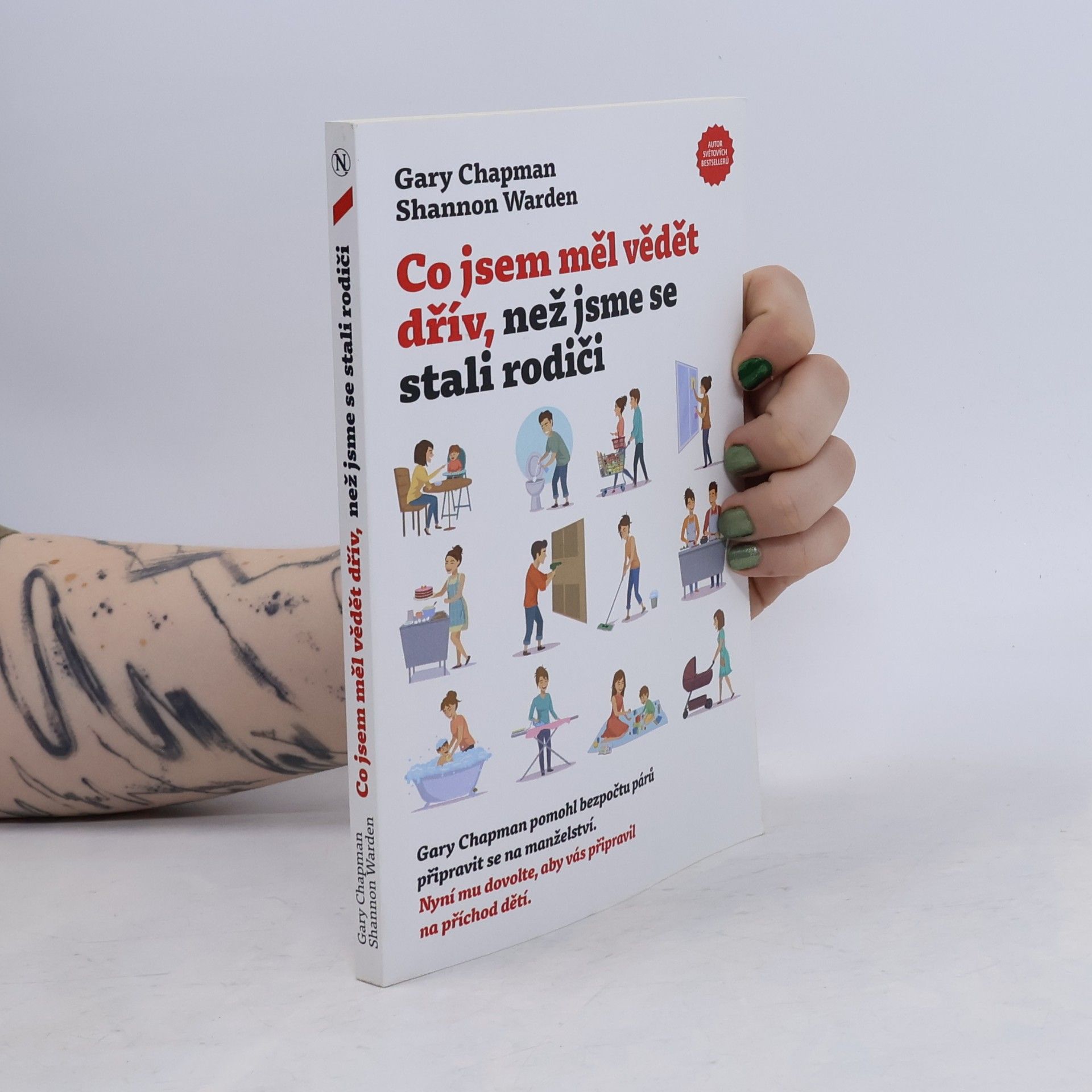 Gary Chapman Co jsem měl vědět dřív, než jsme se stali rodiči