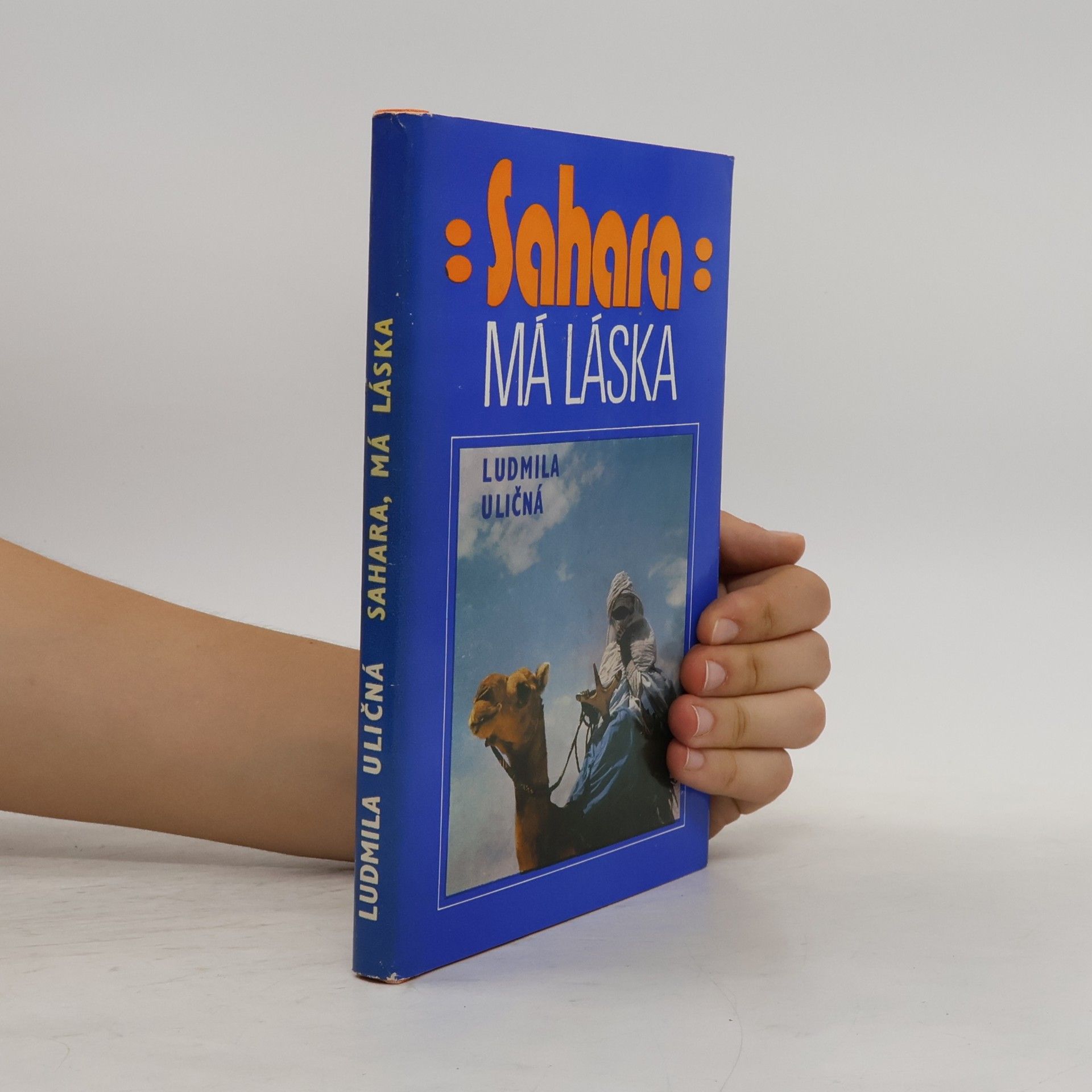 Ludmila Uličná Sahara, má láska