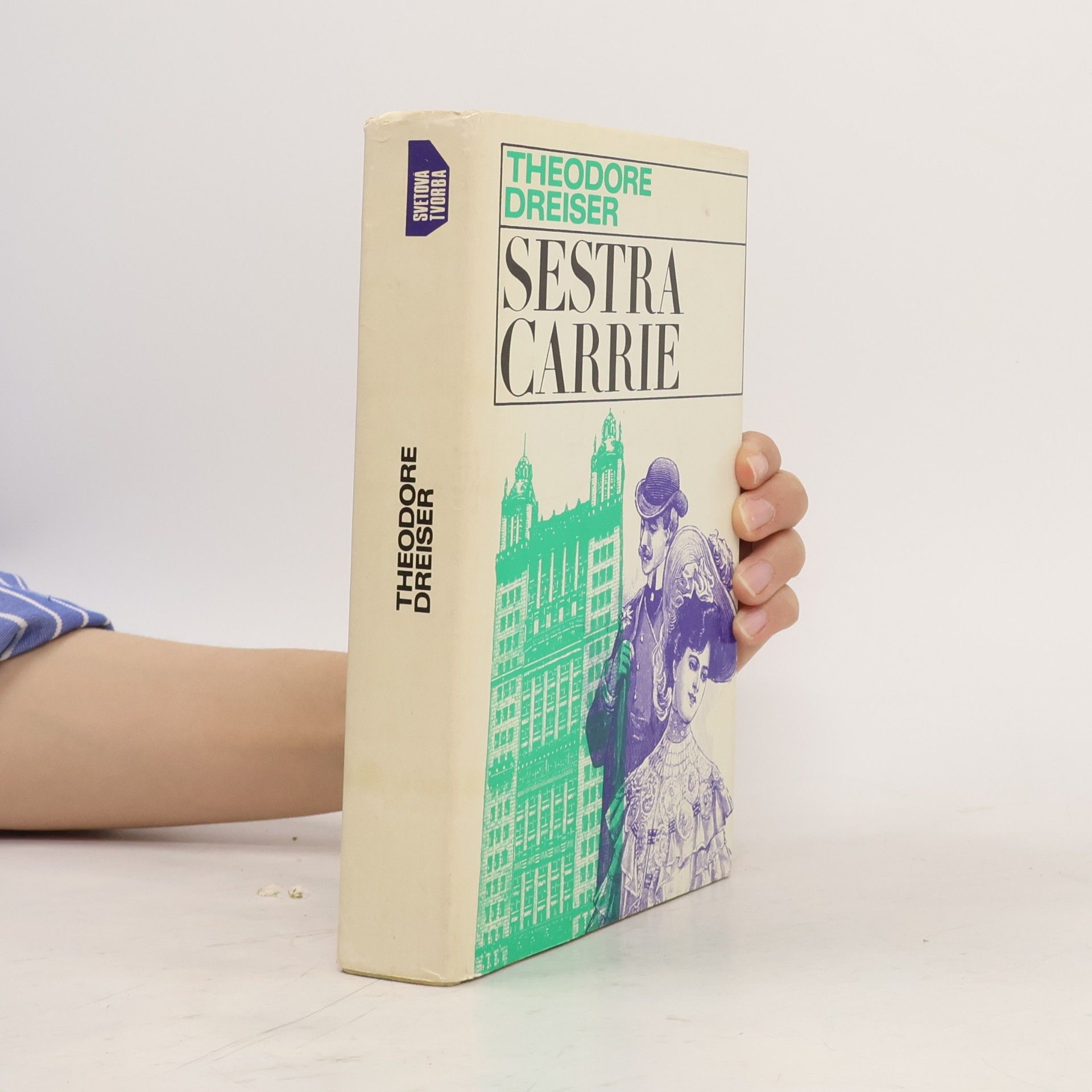 Theodore Dreiser Sestra Carrie