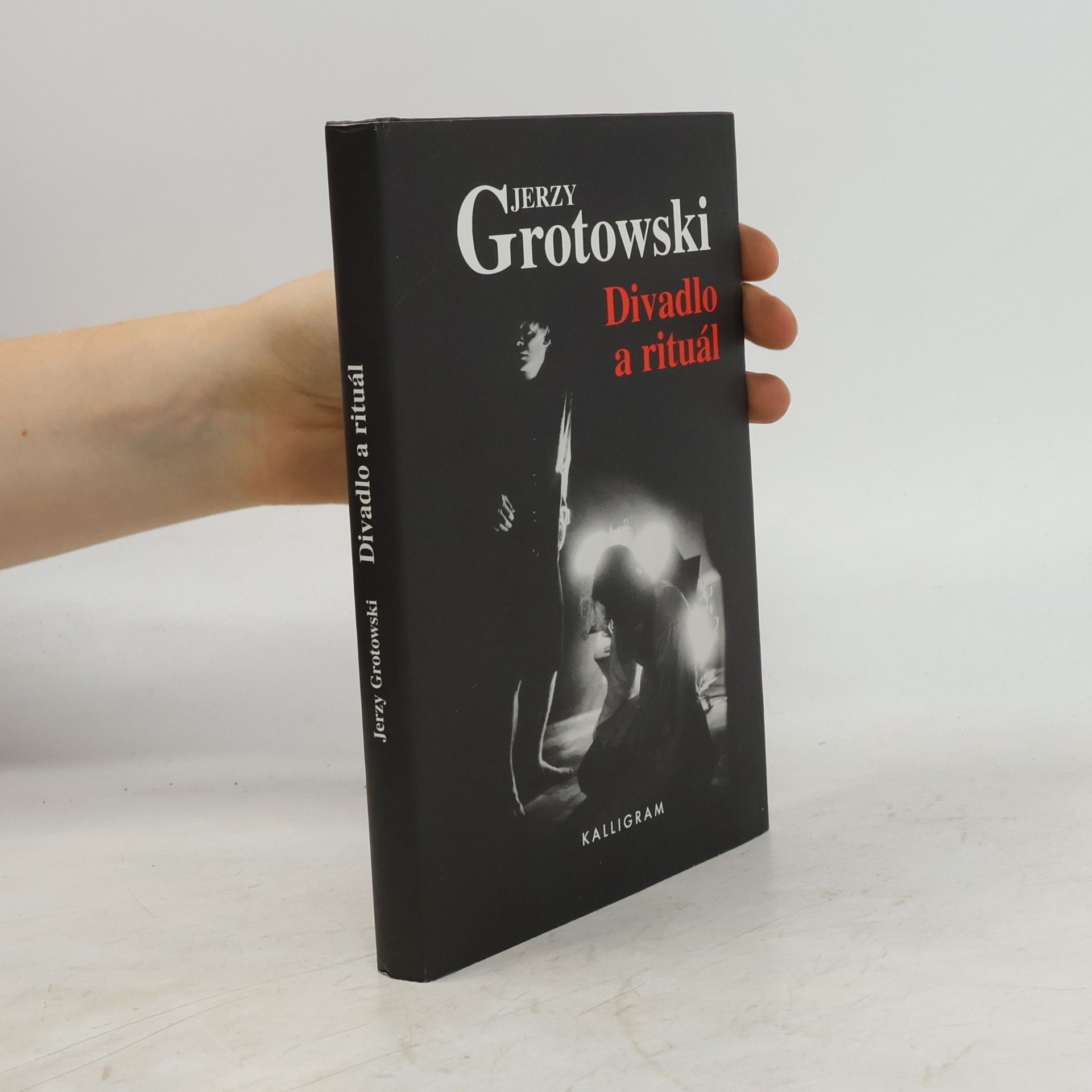 Jerzy Grotowski Divadlo a rituál