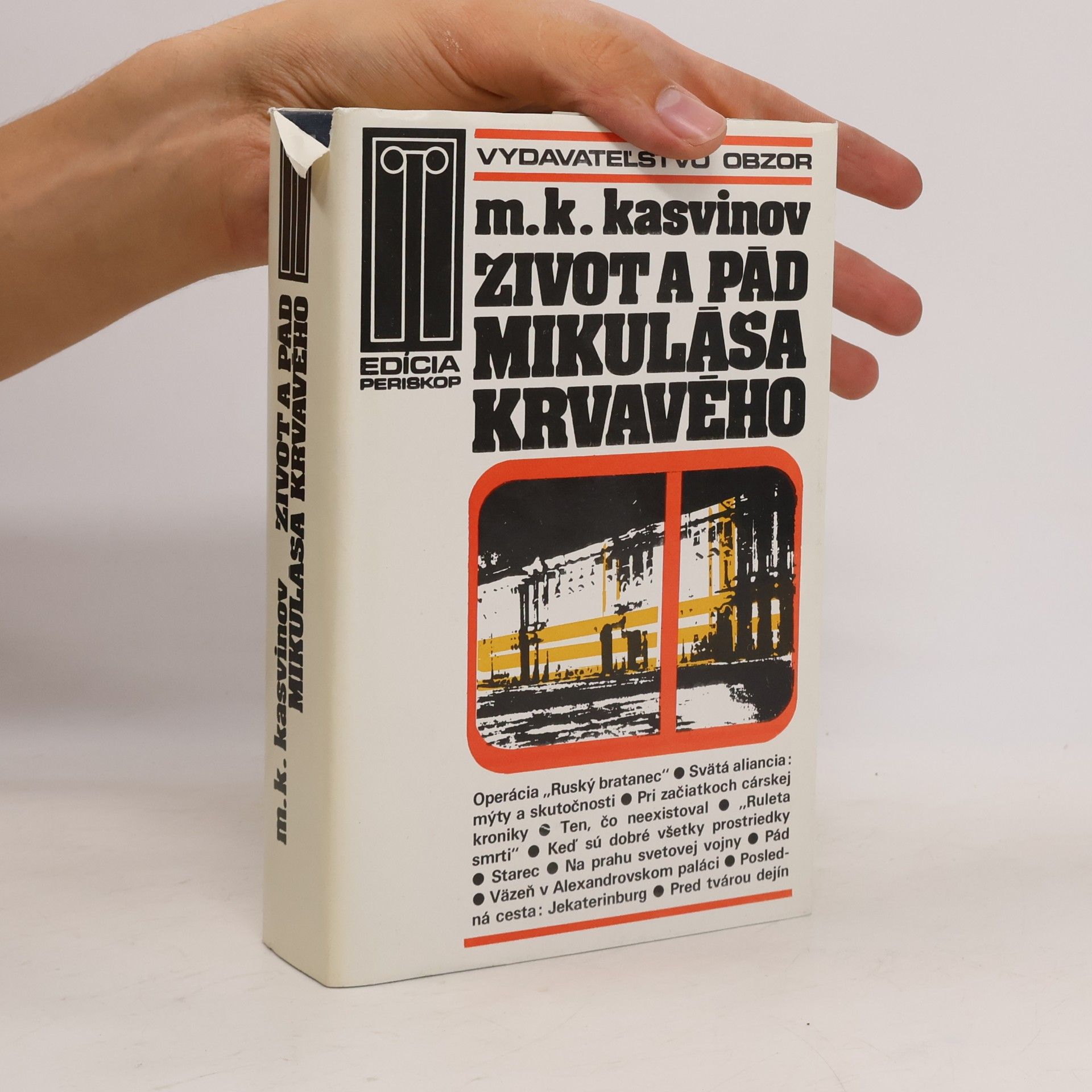 Mark Konstantinovič Kasvinov Život a pád Mikuláša Krvavého