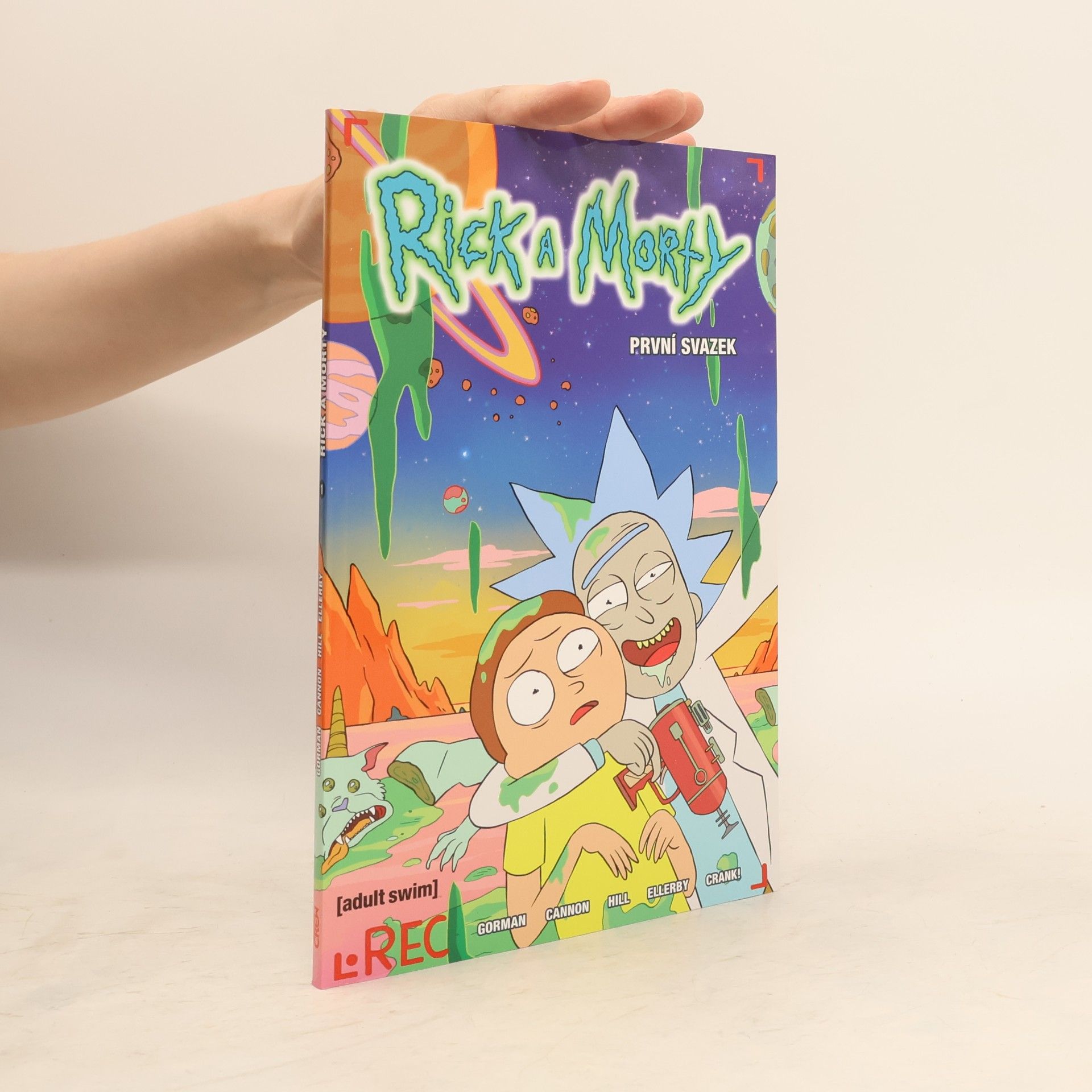 Zac Gorman Rick a Morty. První svazek