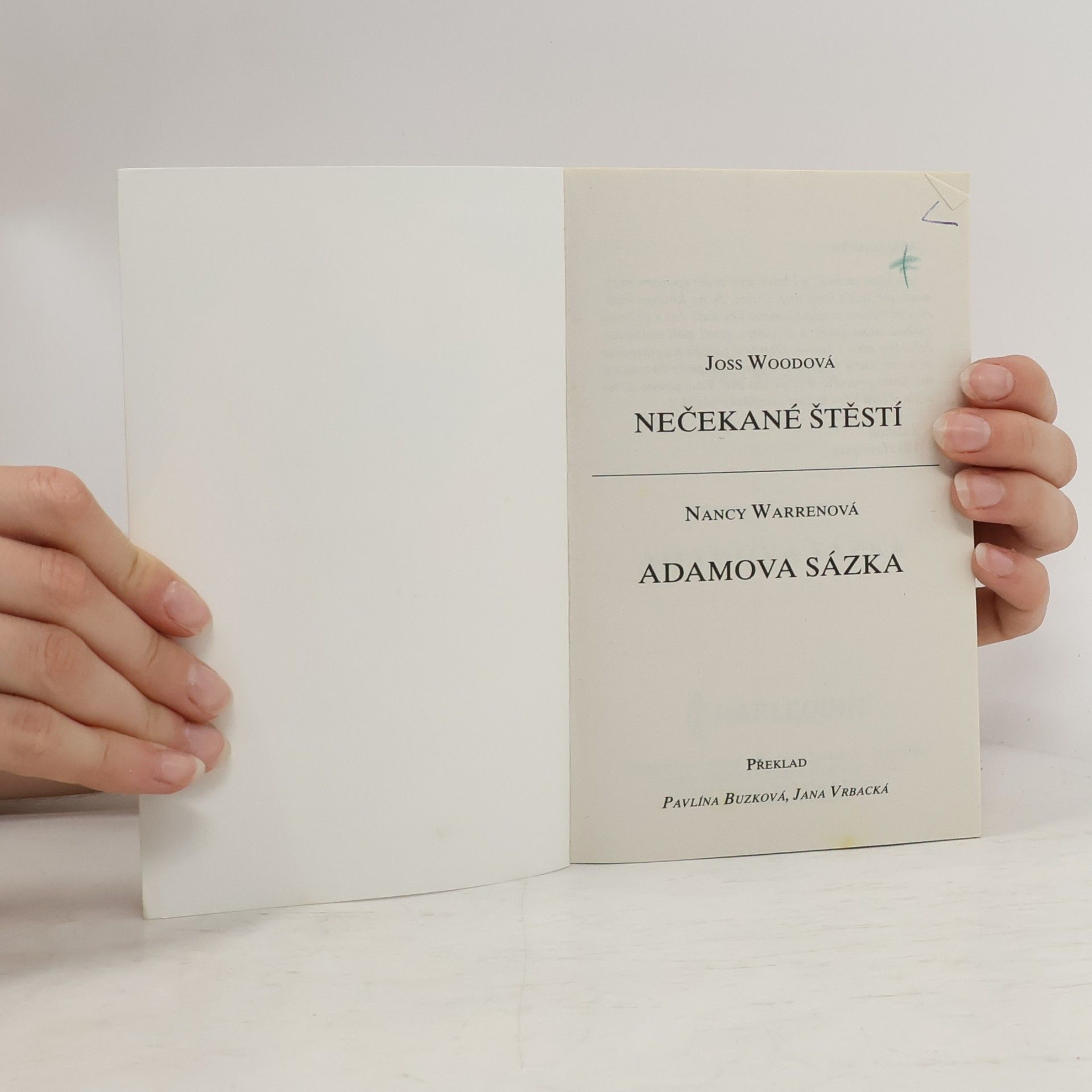 Nancy Warren Nečekané štěstí / Adamova sázka