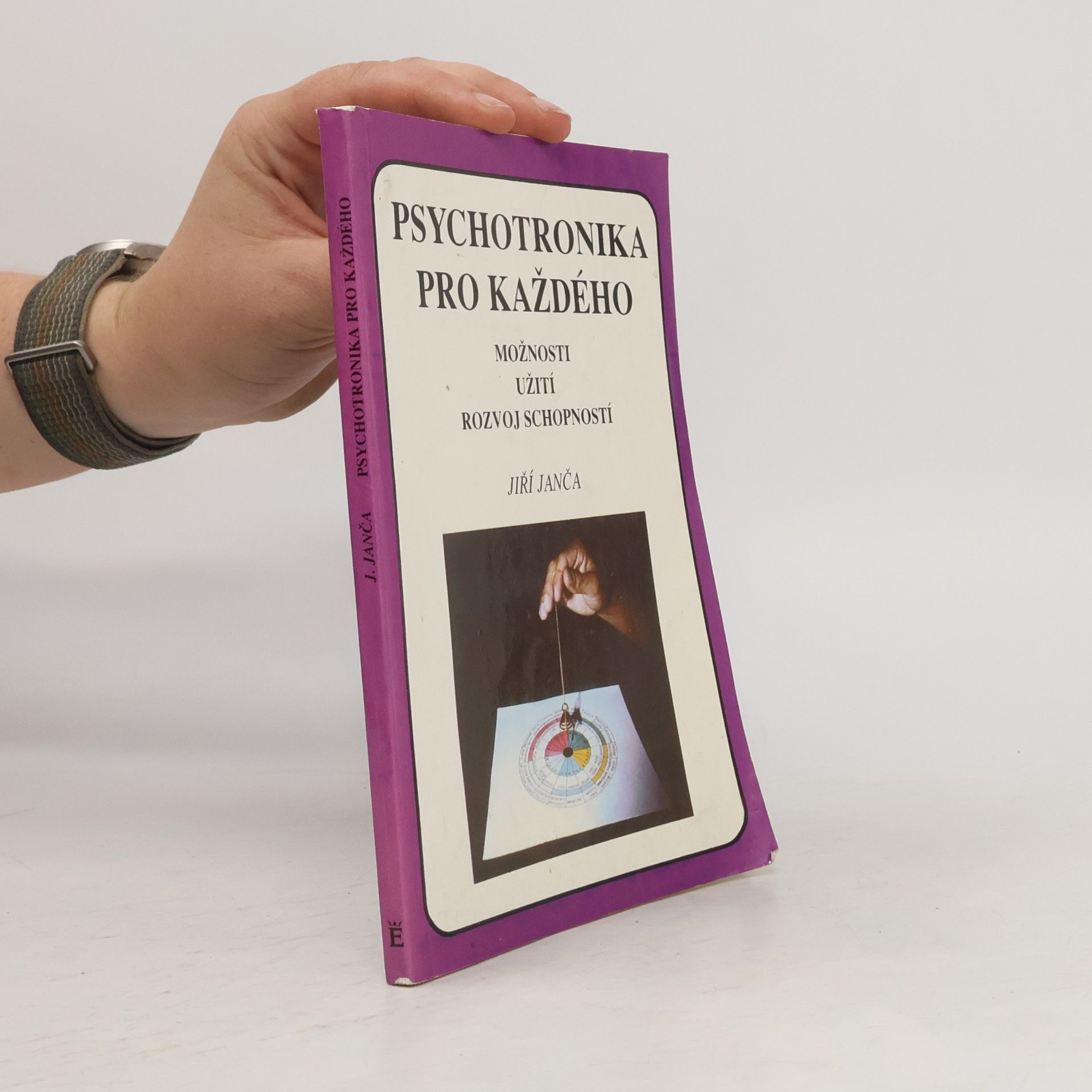 Jiří Janča Psychotronika pro každého