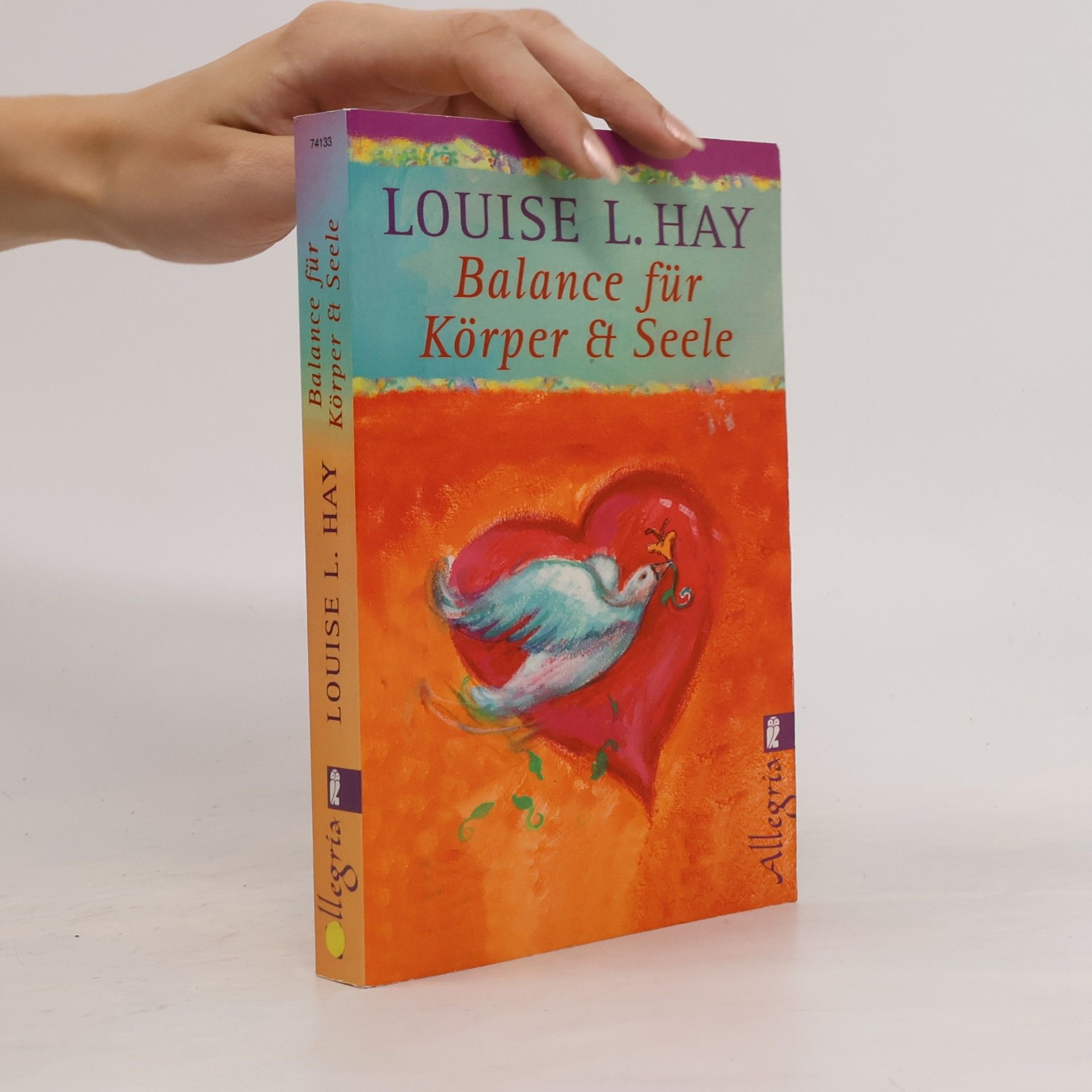 Louise Lynn Hay Balance für Körper und Seele