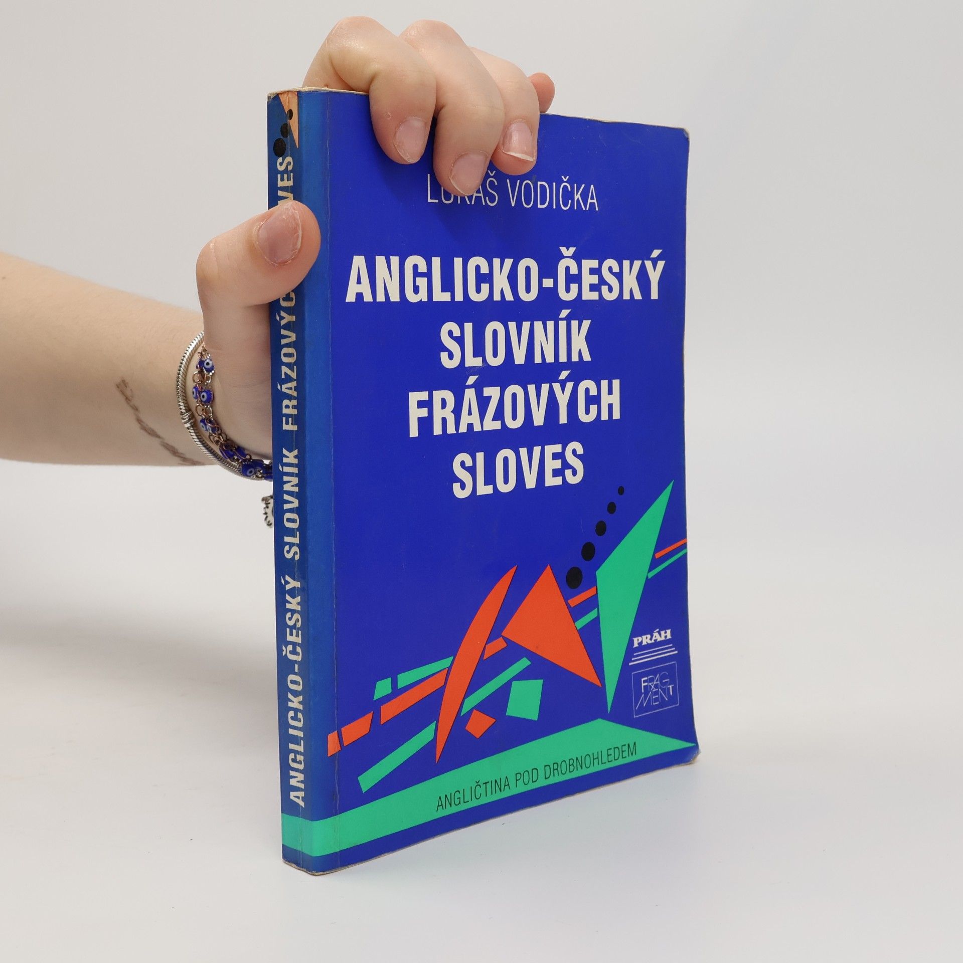 Lukáš Vodička Anglicko-český slovník frázových sloves
