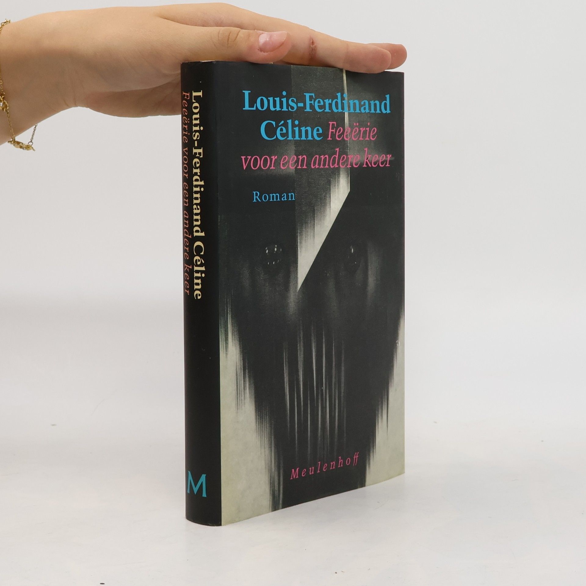 Louis Ferdinand Céline Feeërie voor een andere keer