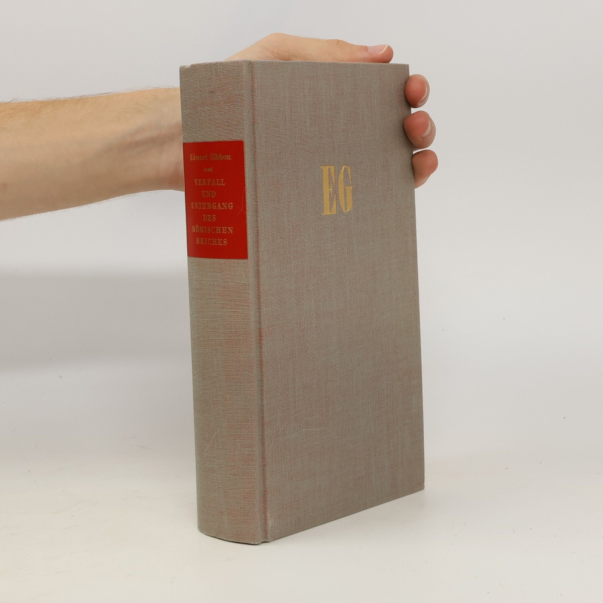 Edward Gibbon Verfall und Untergang des römischen Reiches