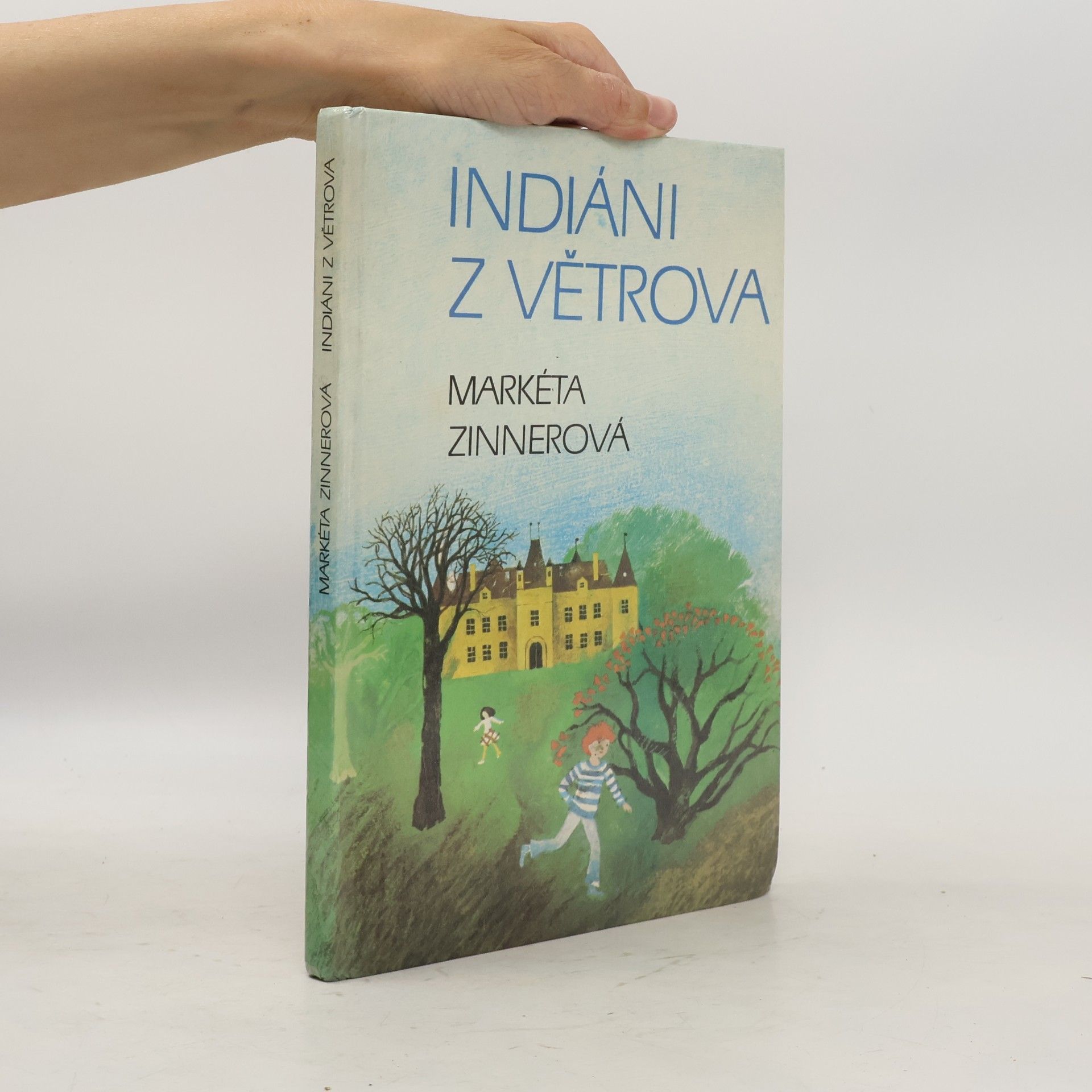 Markéta Zinnerová Indiáni z Větrova