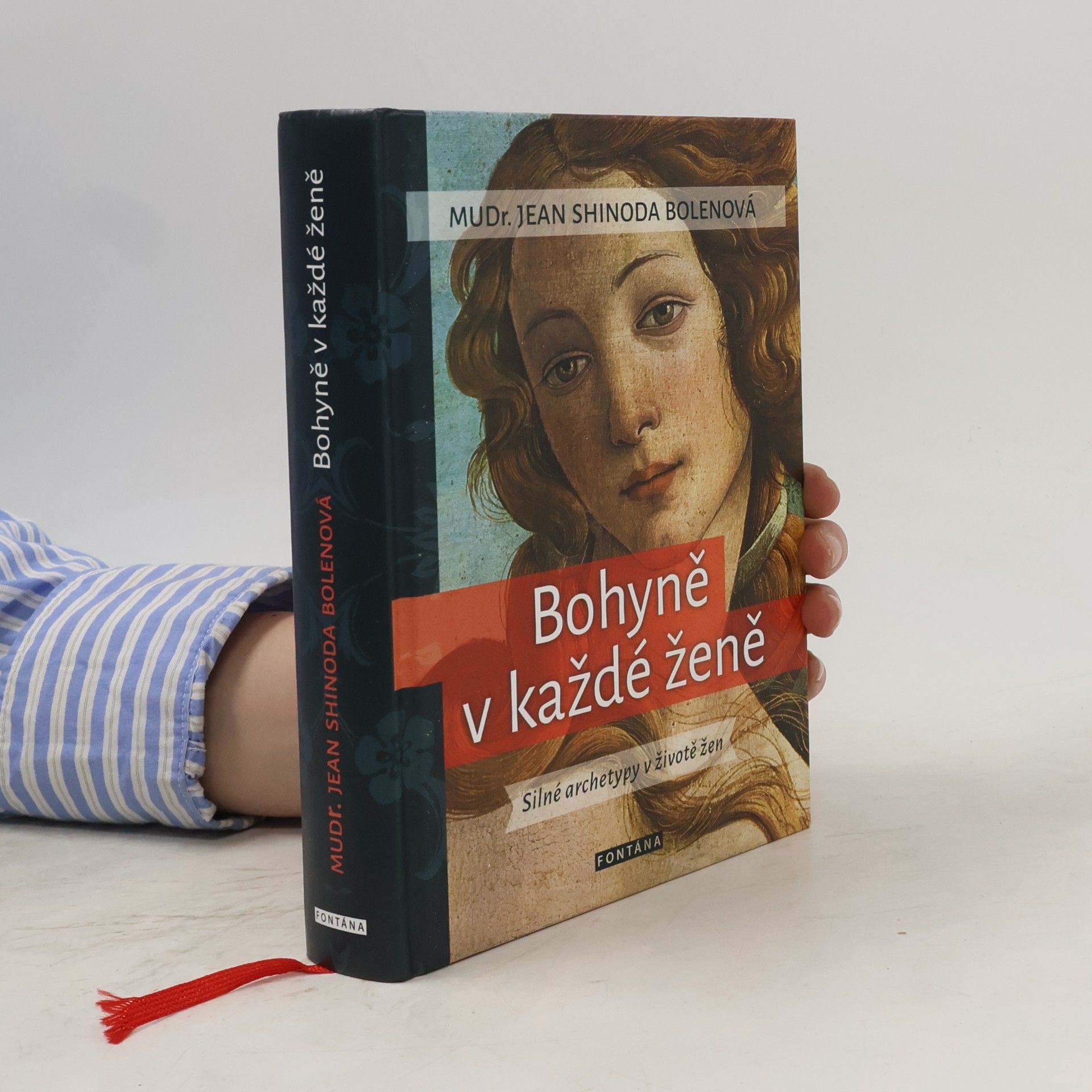 Jean Shinoda Bolen Bohyně v každé ženě. Silné archetypy v životě žen