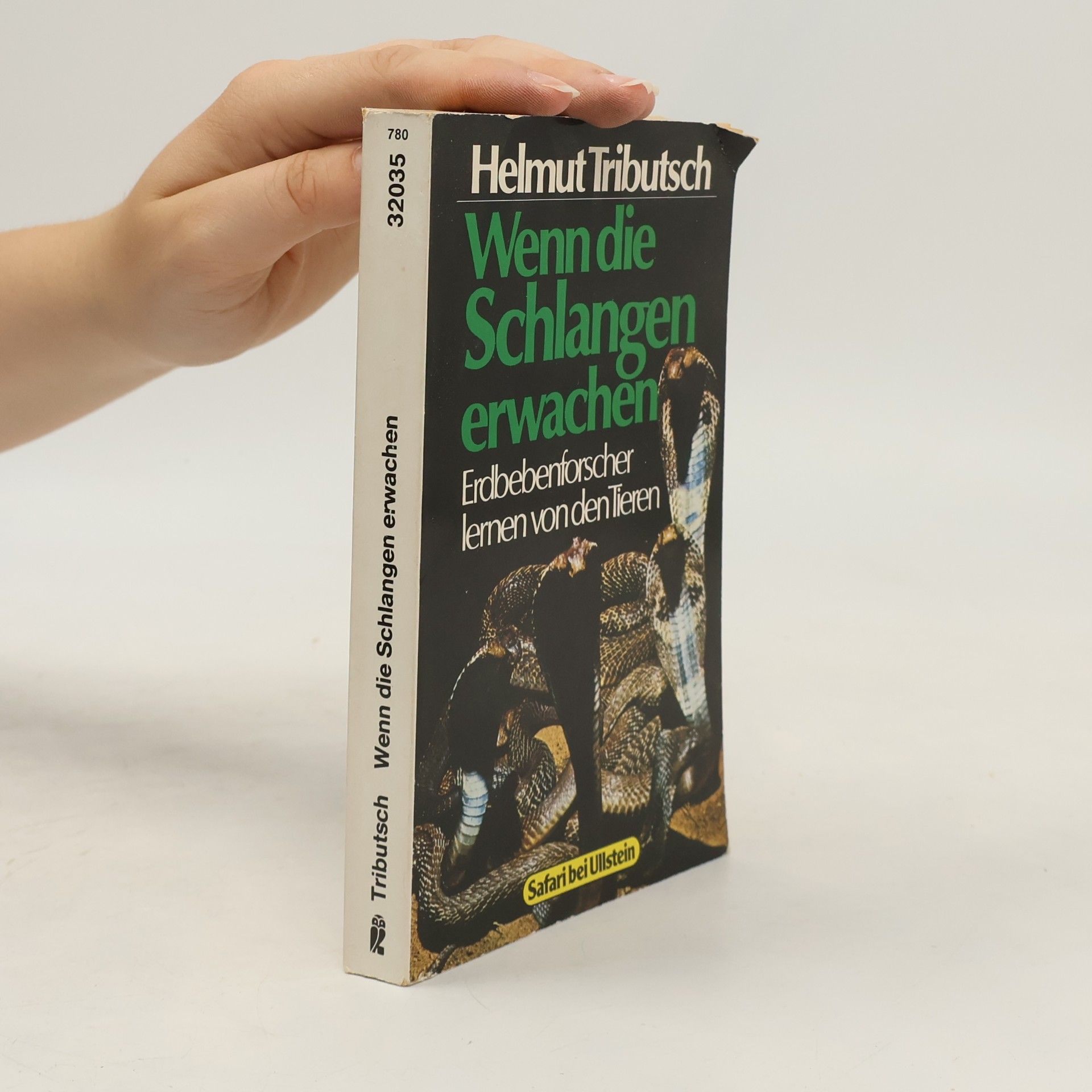 Helmut Tributsch Wenn die Schlangen erwachen
