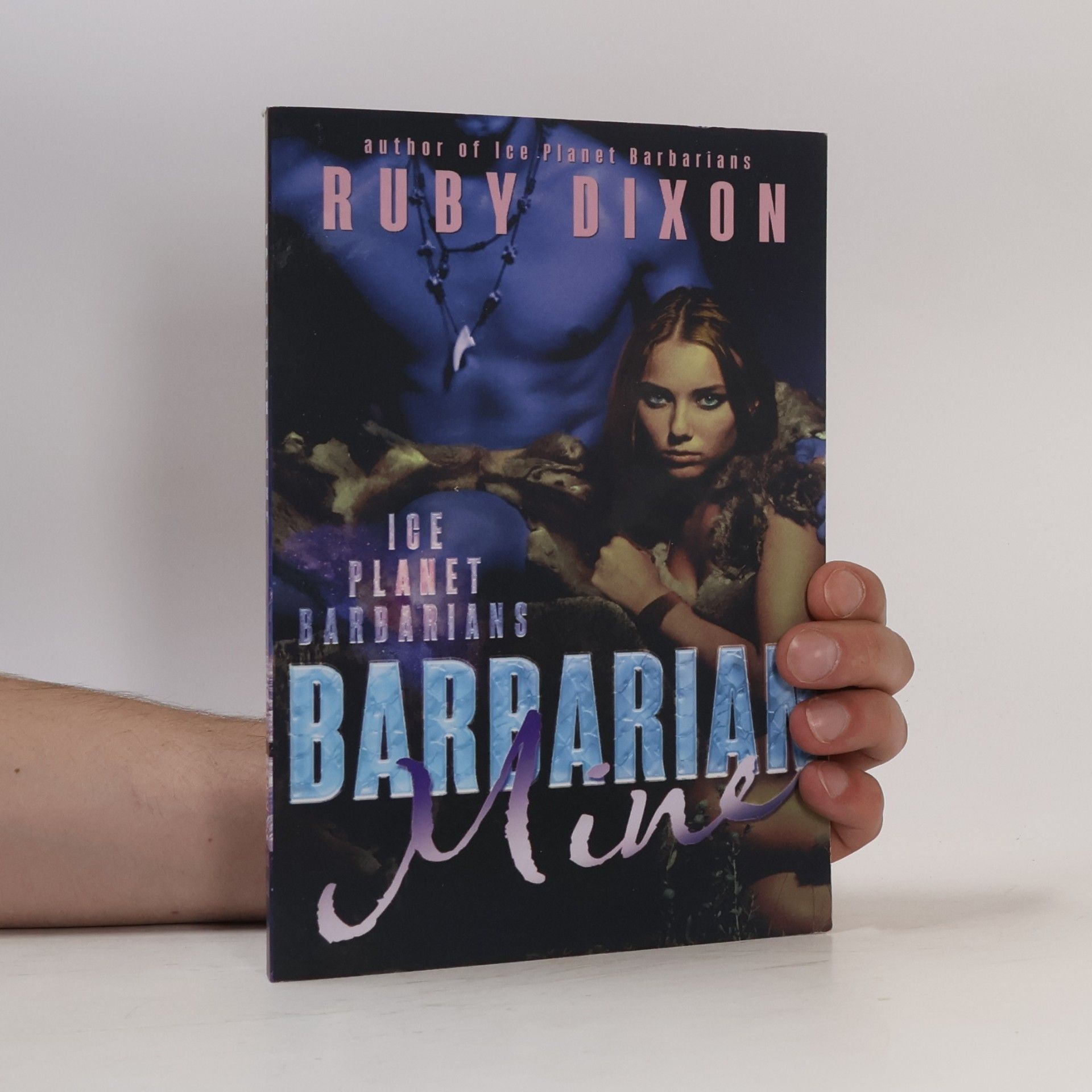 Ruby Dixon Ice Planet Barbarians: Barbarian Mine