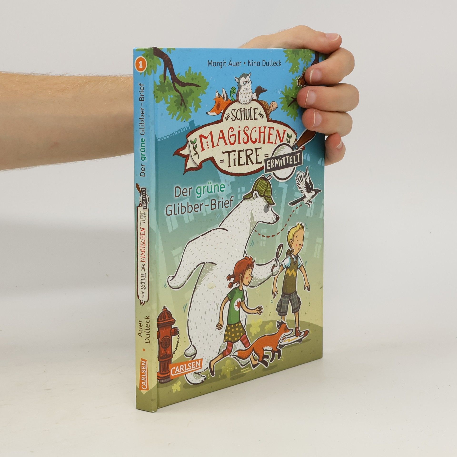 Margit Auer Die Schule der magischen Tiere. Ermittelt 1. Der grüne Glibber-Brief