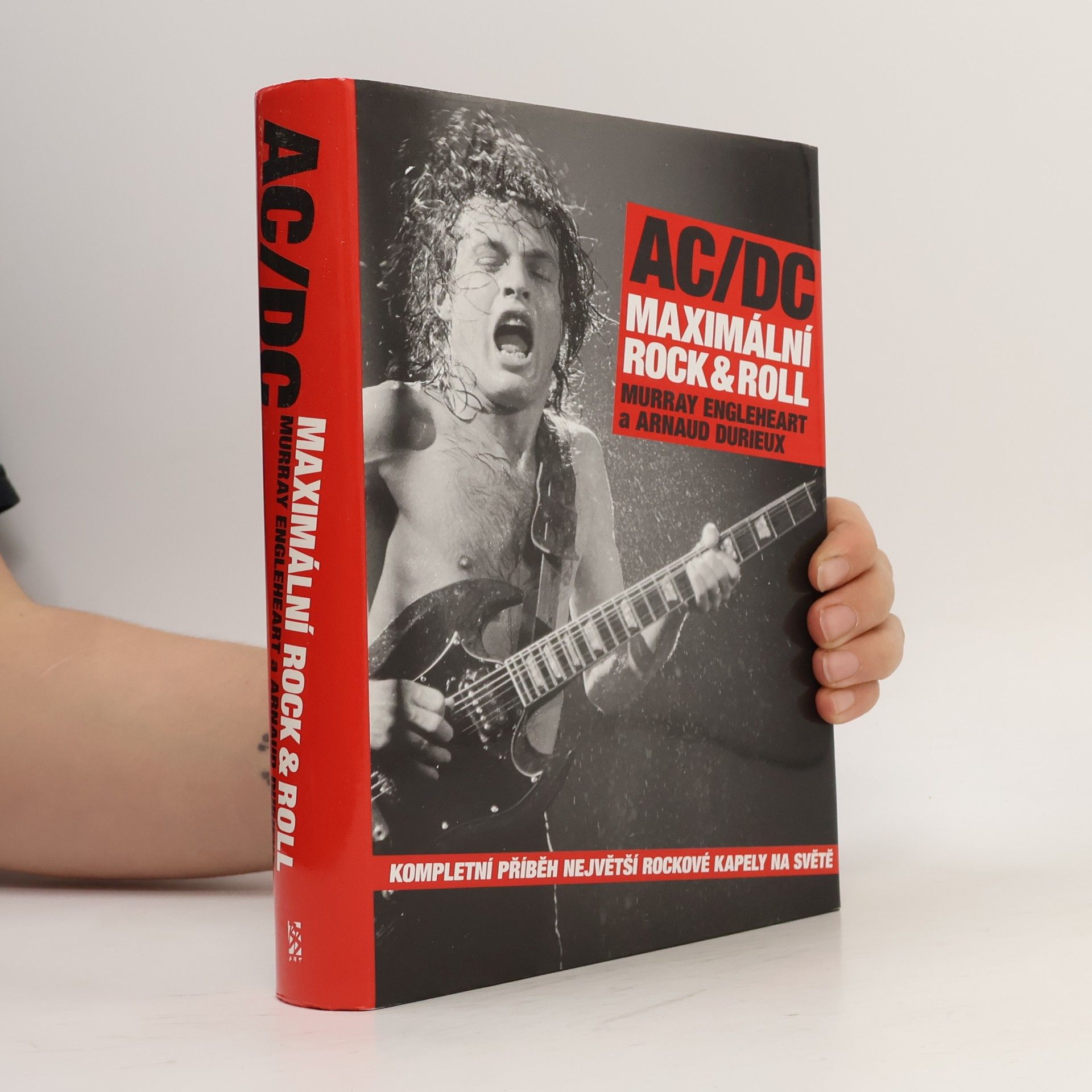 Murray Engleheart AC/DC. Maximální Rock&Roll