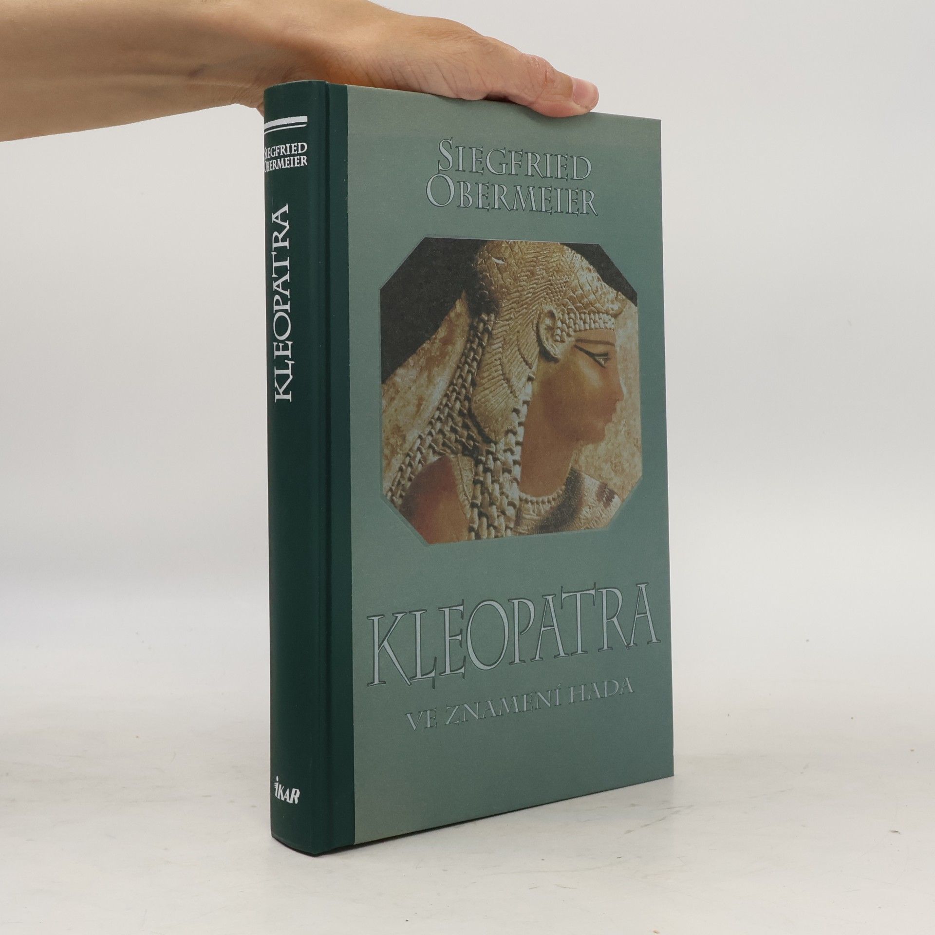 Siegfried Obermeier Kleopatra: Ve znamení hada
