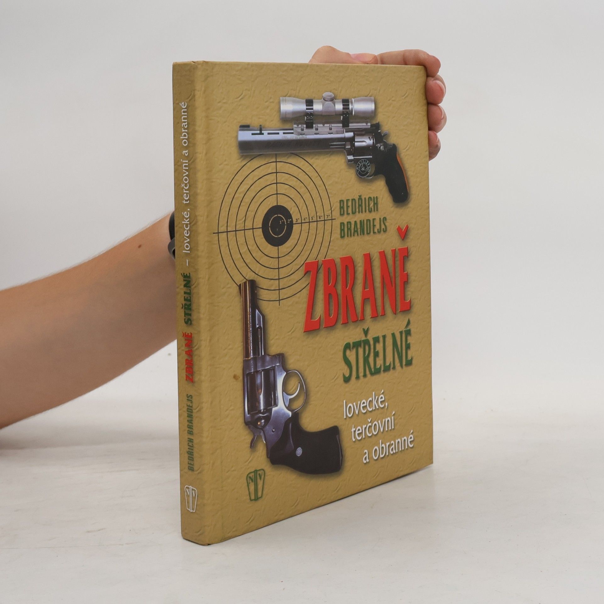 Bedřich Brandeis Zbraně střelné - lovecké, terčovní, obranné