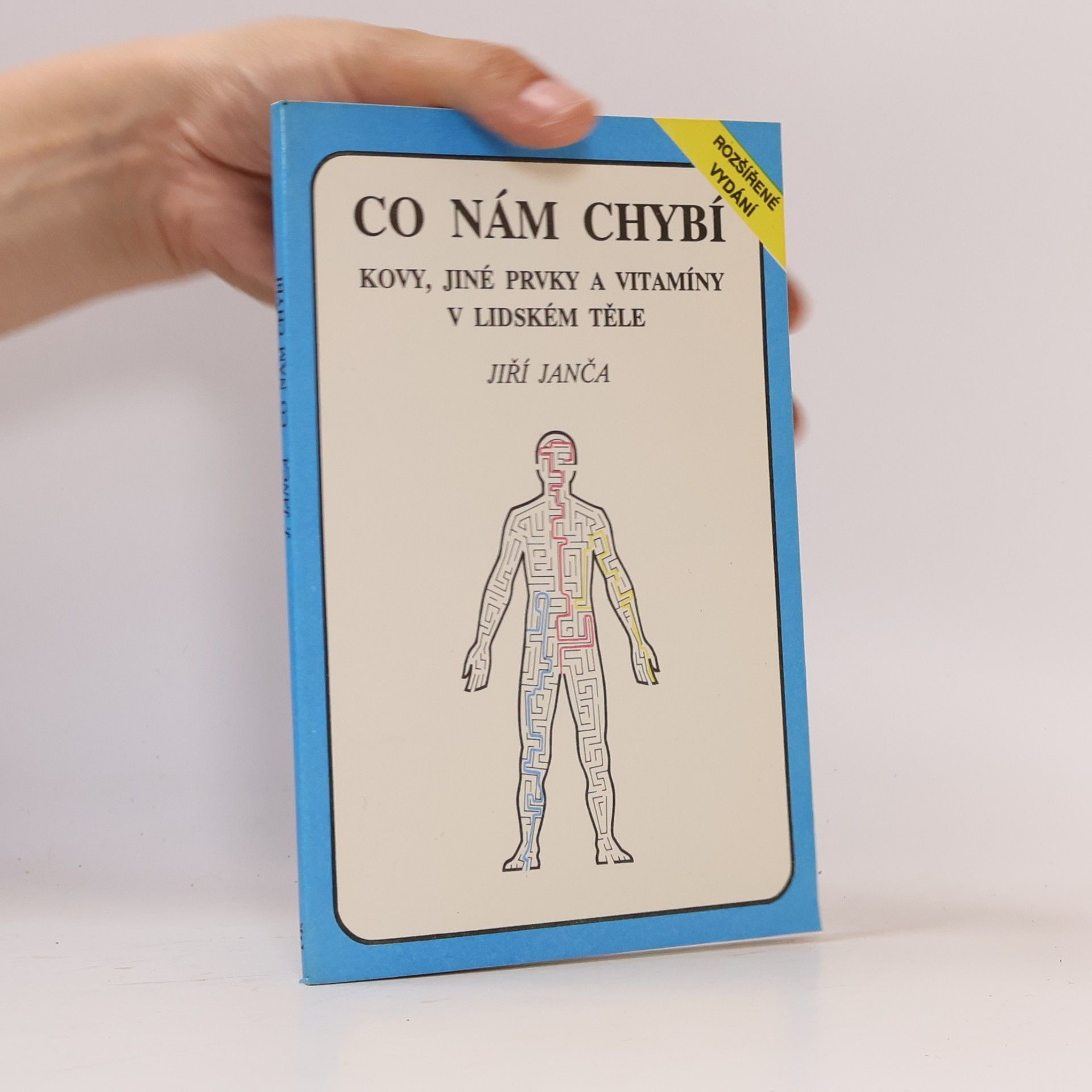 Jiří Janča Co nám chybý, kovy, jiné prvky a vitamíny v lidském těle