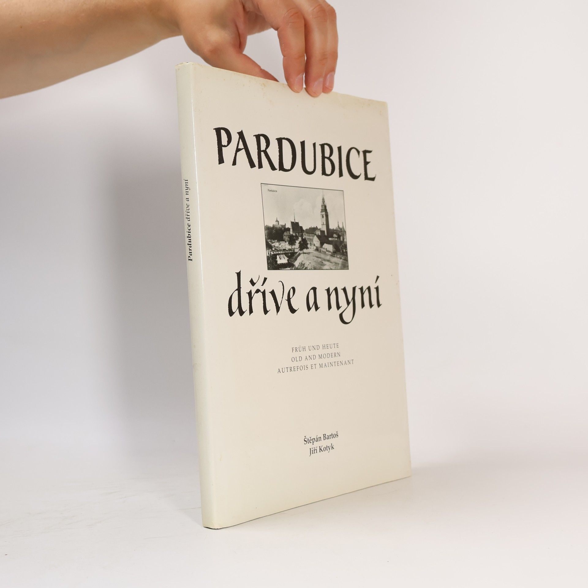 Jiří Kotyk Pardubice dříve a nyní