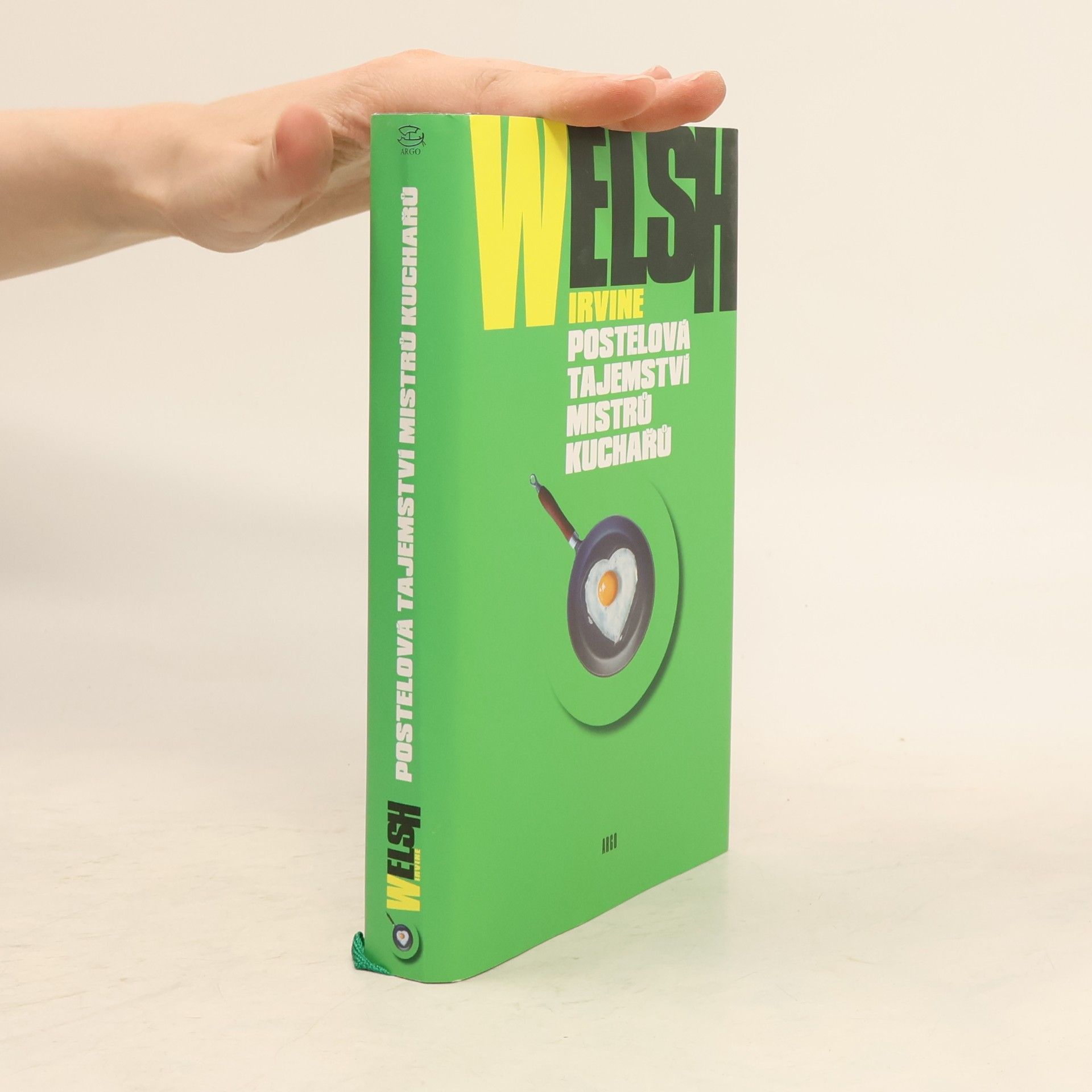 Irvine Welsh Postelová tajemství mistrů kuchařů
