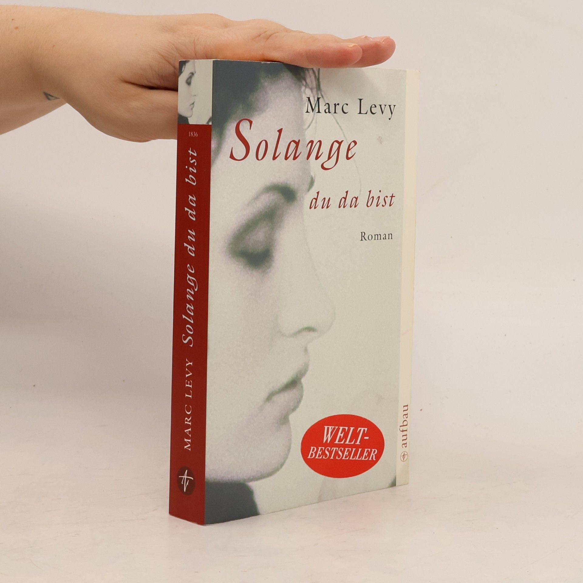 Solange du da bist