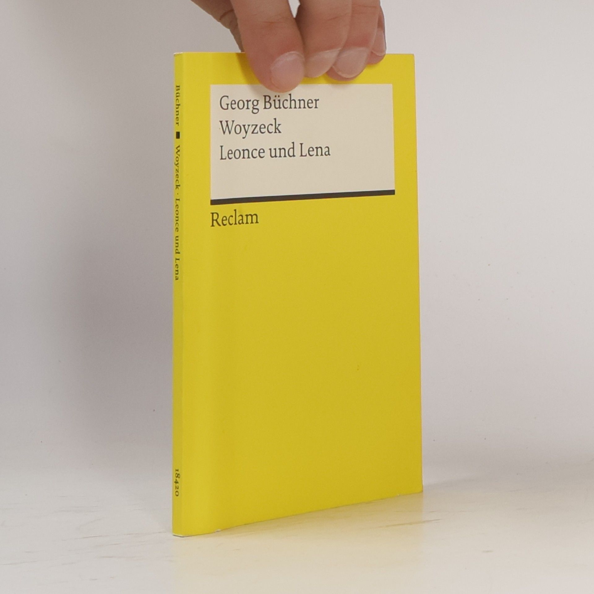 Georg Büchner Woyzeck. Leonce und Lena