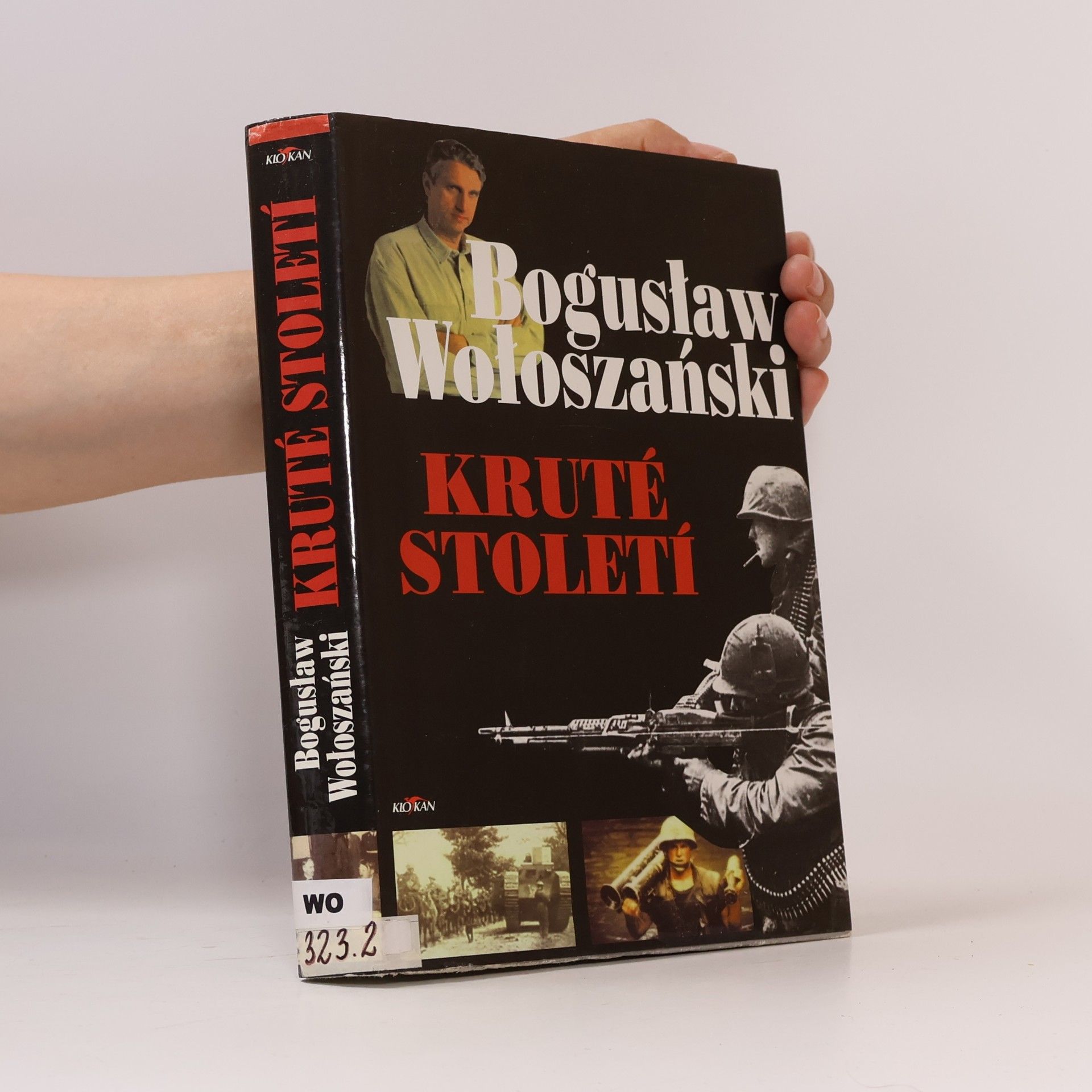 Bogusłav Wołoszański Kruté století