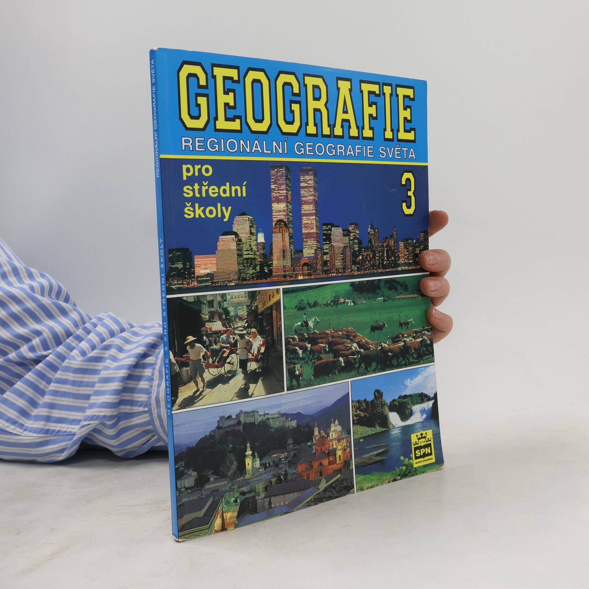 Miroslav Pluskal Geografie 3. Regionální geografie světa pro střední školy