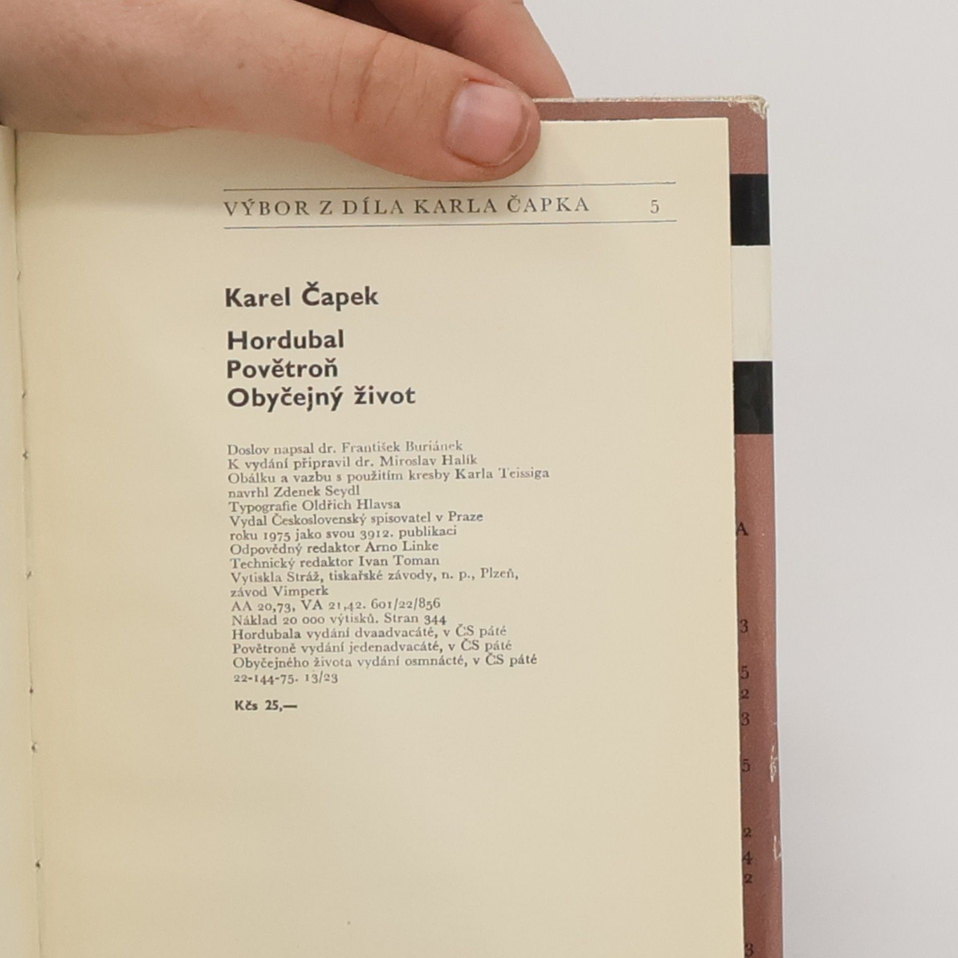 Karel Čapek Hordubal. Povětroň. Obyčejný život