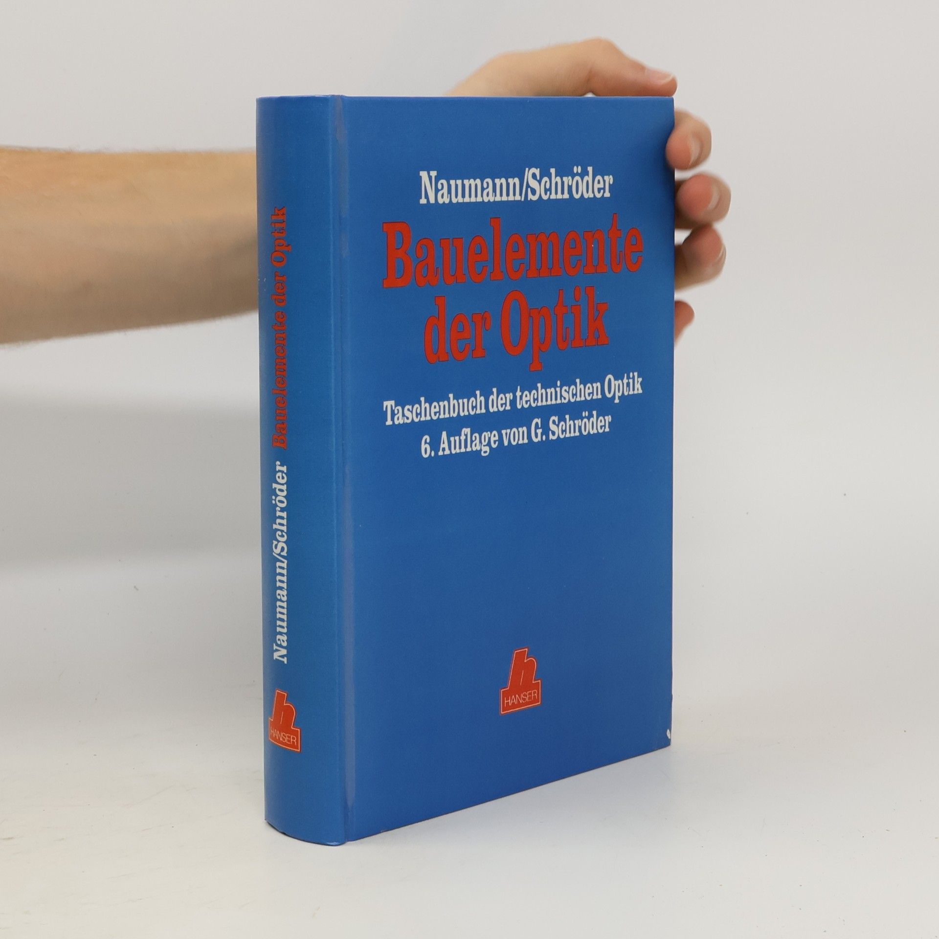 Gottfried Schröder Bauelemente der Optik