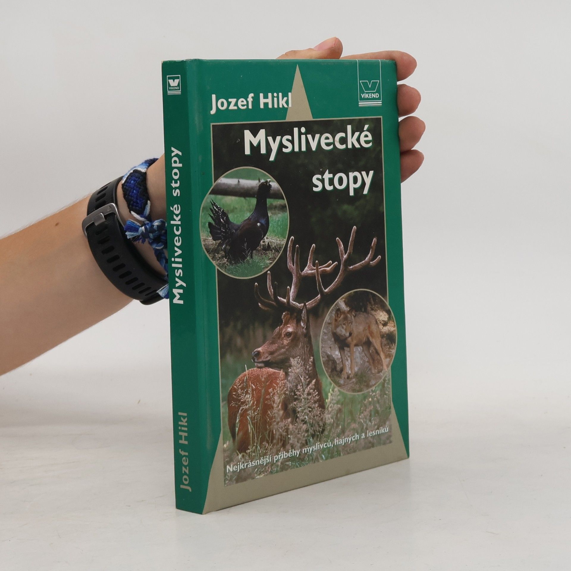 Jozef Hikl Myslivecké stopy