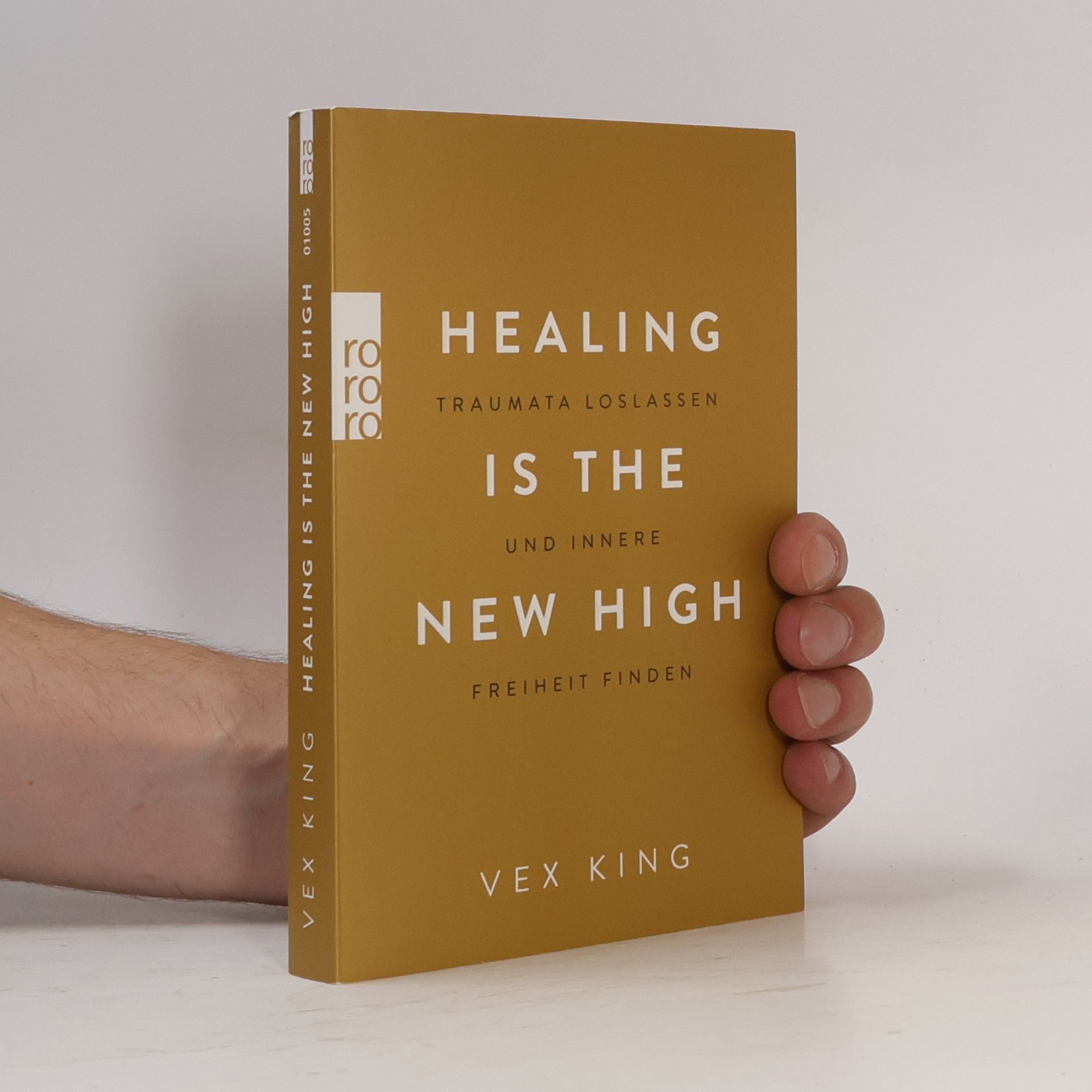 Vex King Healing Is the New High - Traumata loslassen und innere Freiheit finden