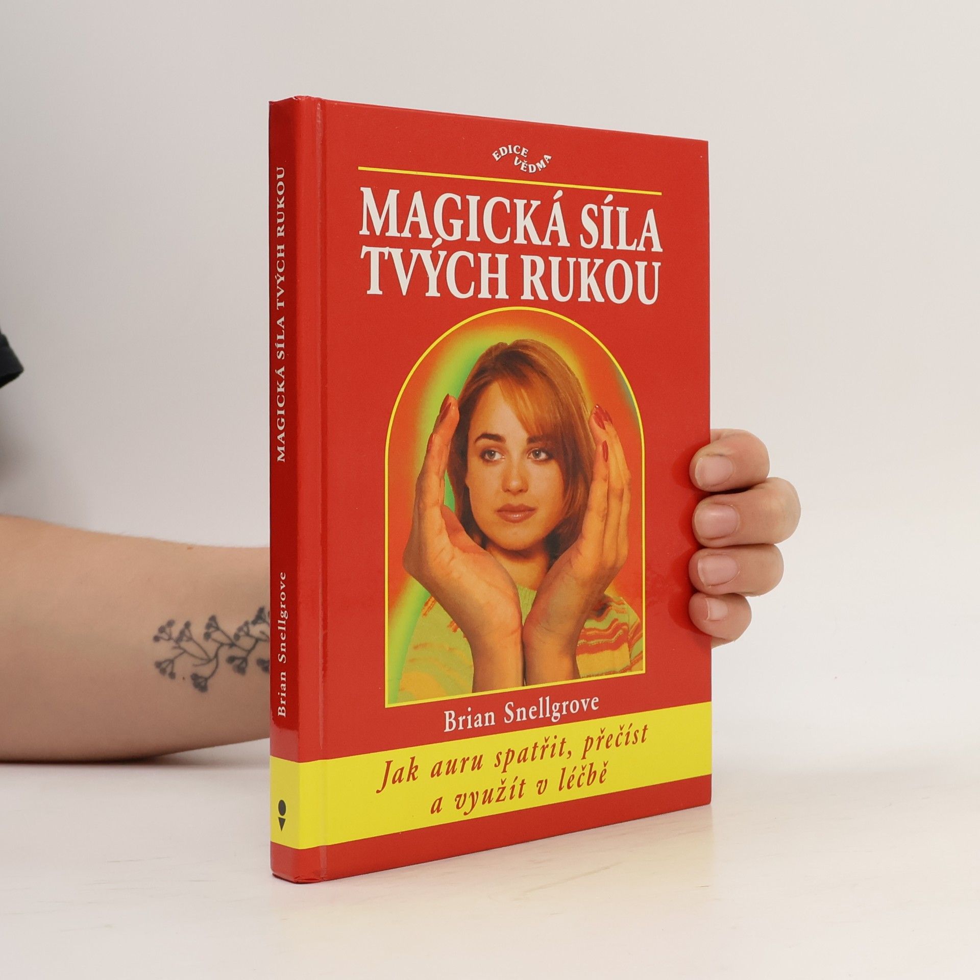 Brian Snellgrove Magická síla tvých rukou
