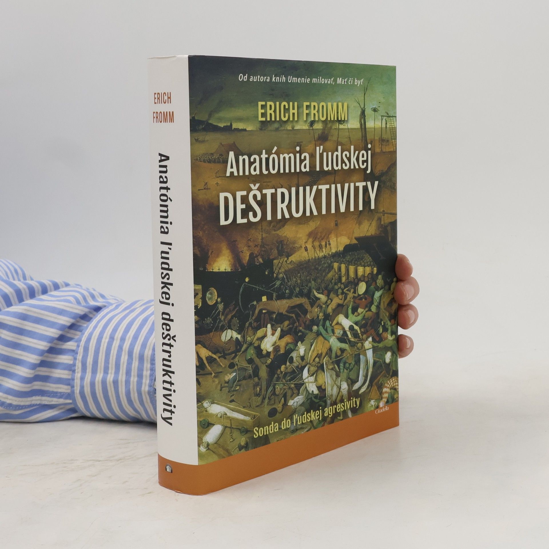 Erich Fromm Anatómia ľudskej deštruktivity