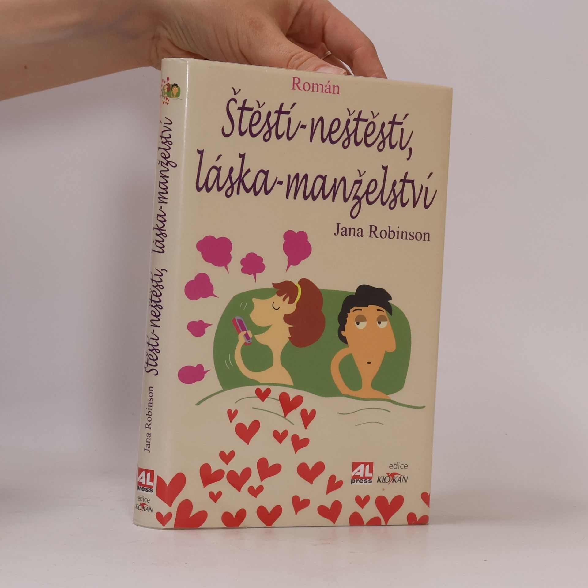 Jana Robinson Štěstí - neštěstí, láska - manželství