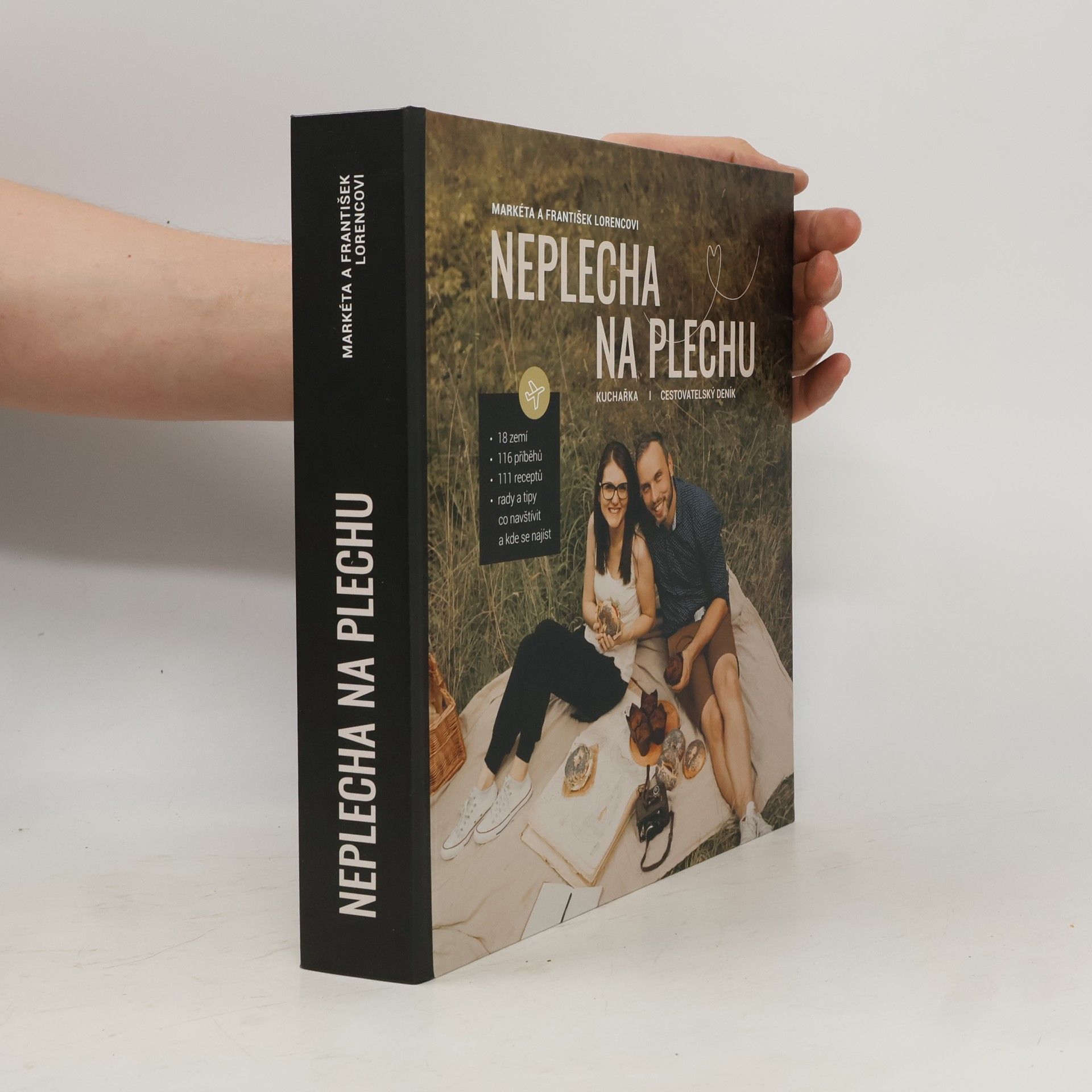 František Lorenc Neplecha na plechu: Kuchařka / cestovatelský deník