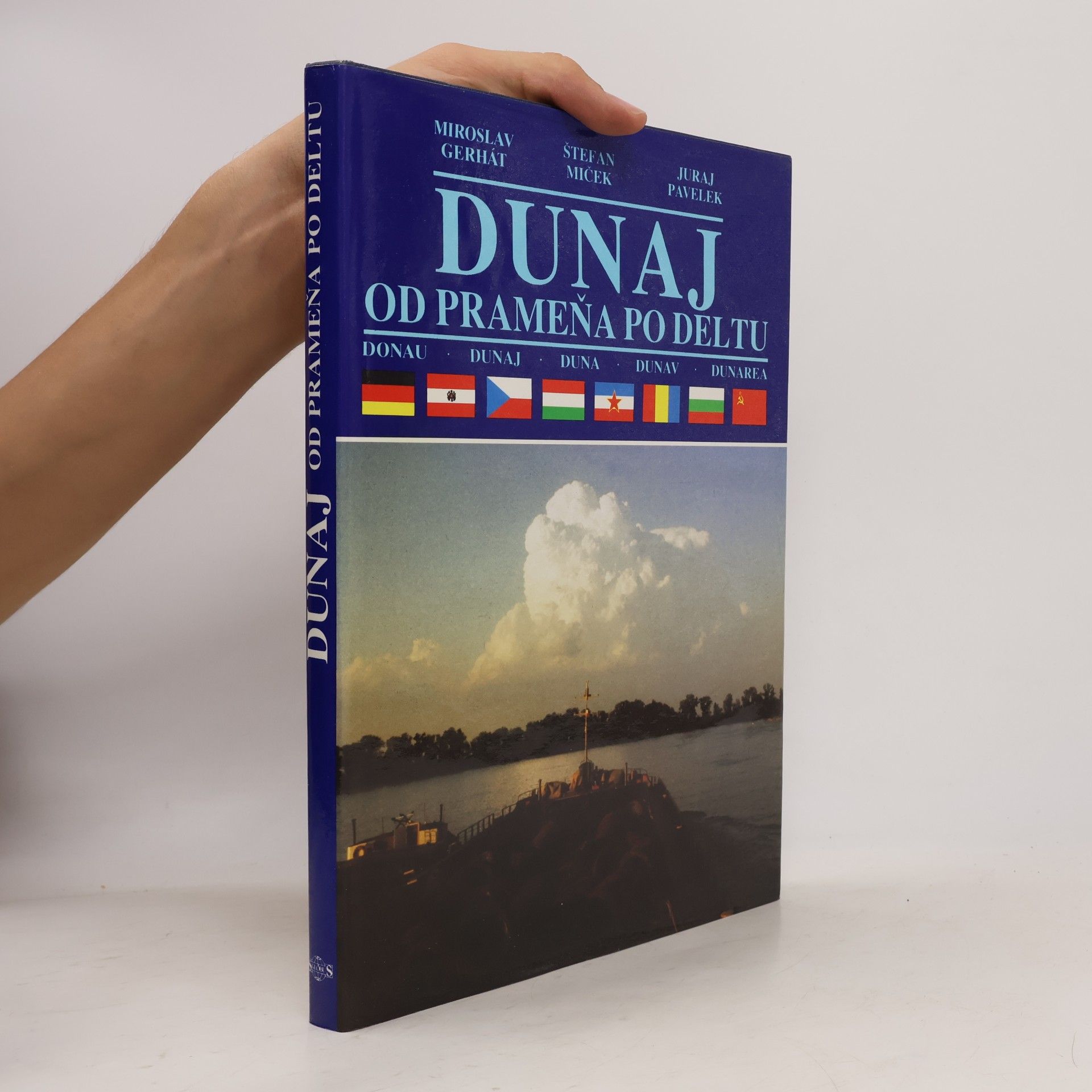 Dunaj. Od prameňa po deltu