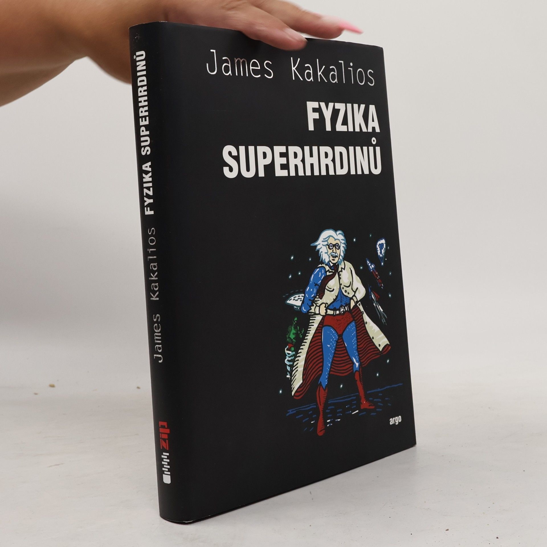 James Kakalios Fyzika superhrdinů