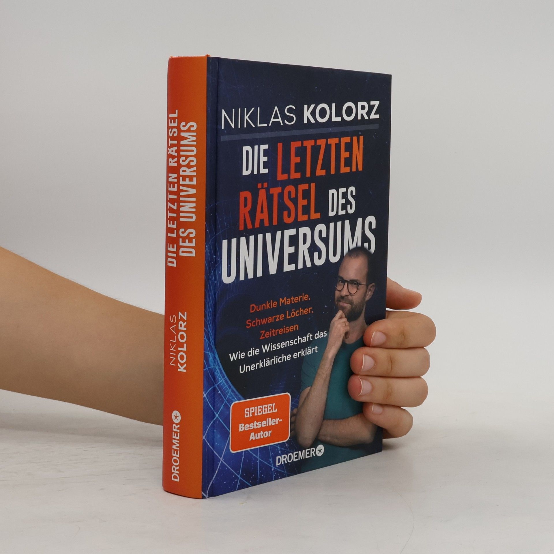Niklas Kolorz Die letzten Rätsel des Universums