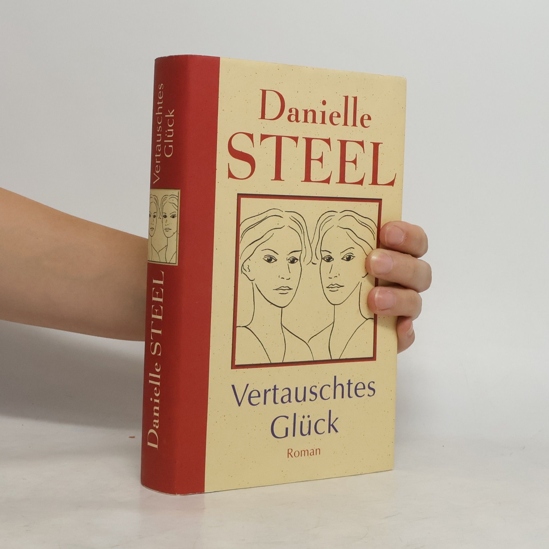 Danielle Steel Vertauschtes Glück