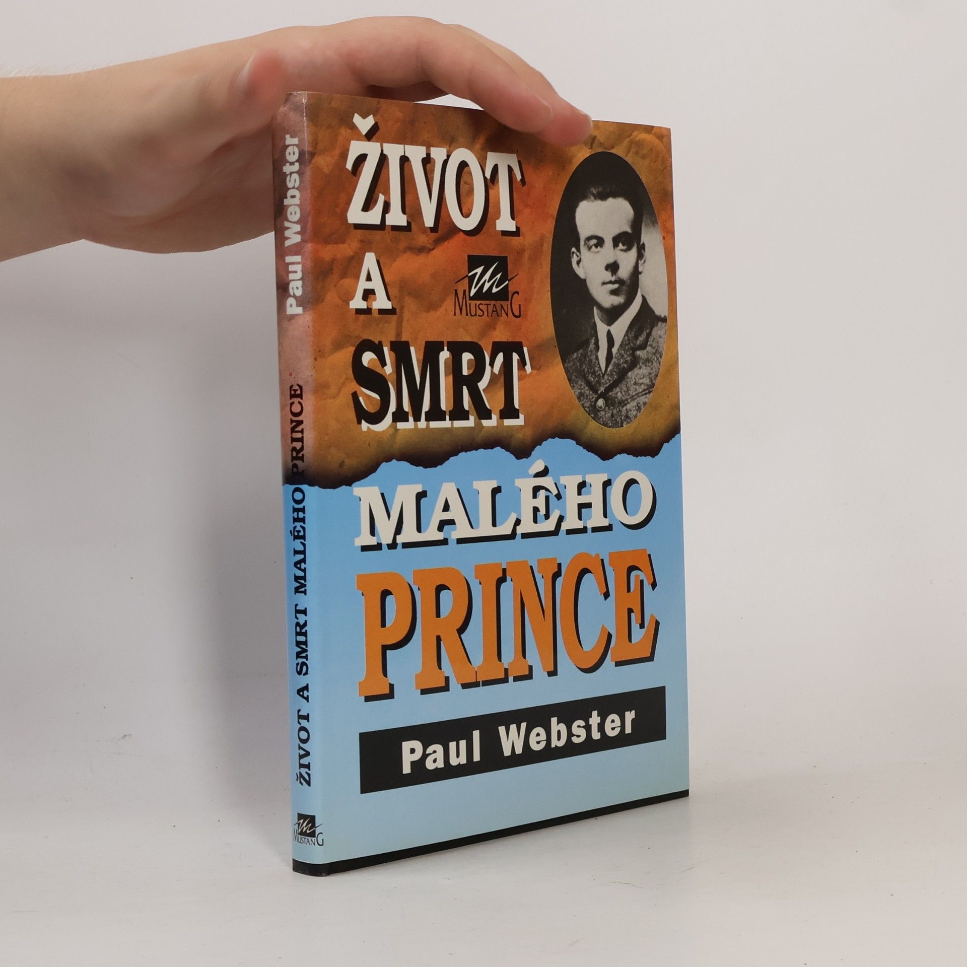 Paul Webster Život a smrt Malého prince