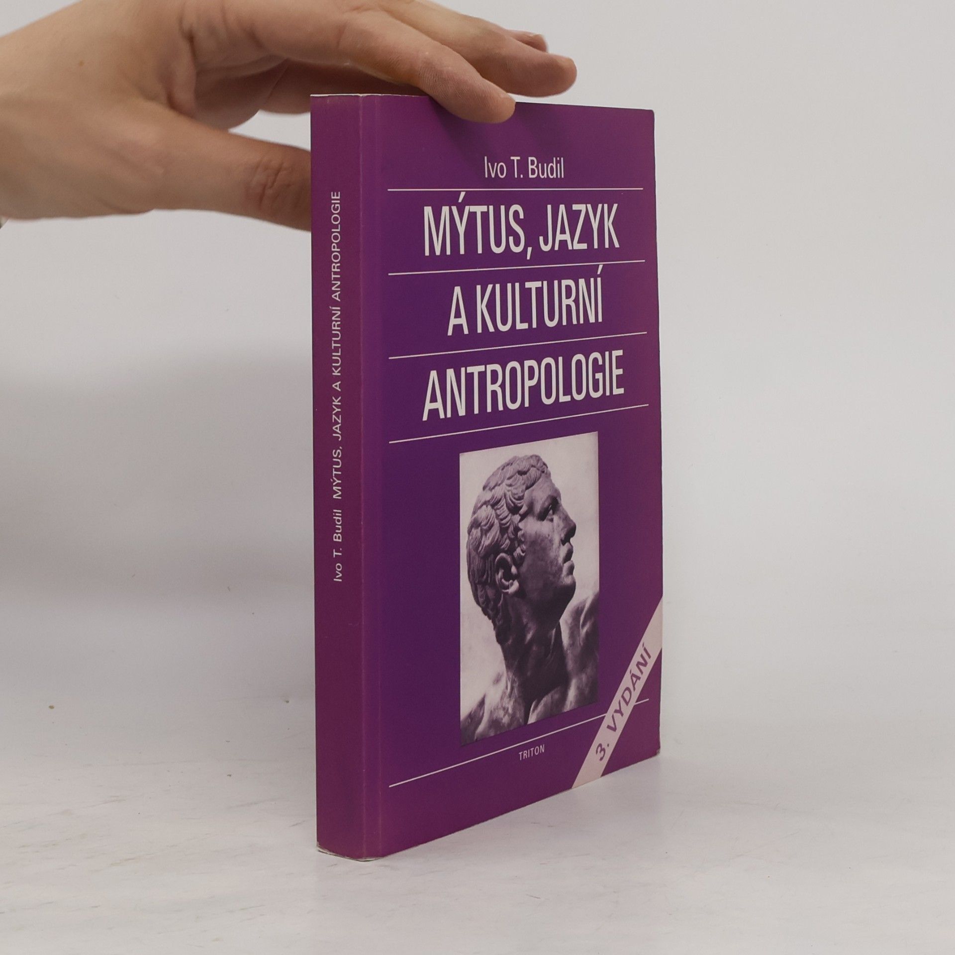 Ivo T. Budil Mýtus, jazyk a kulturní antropologie