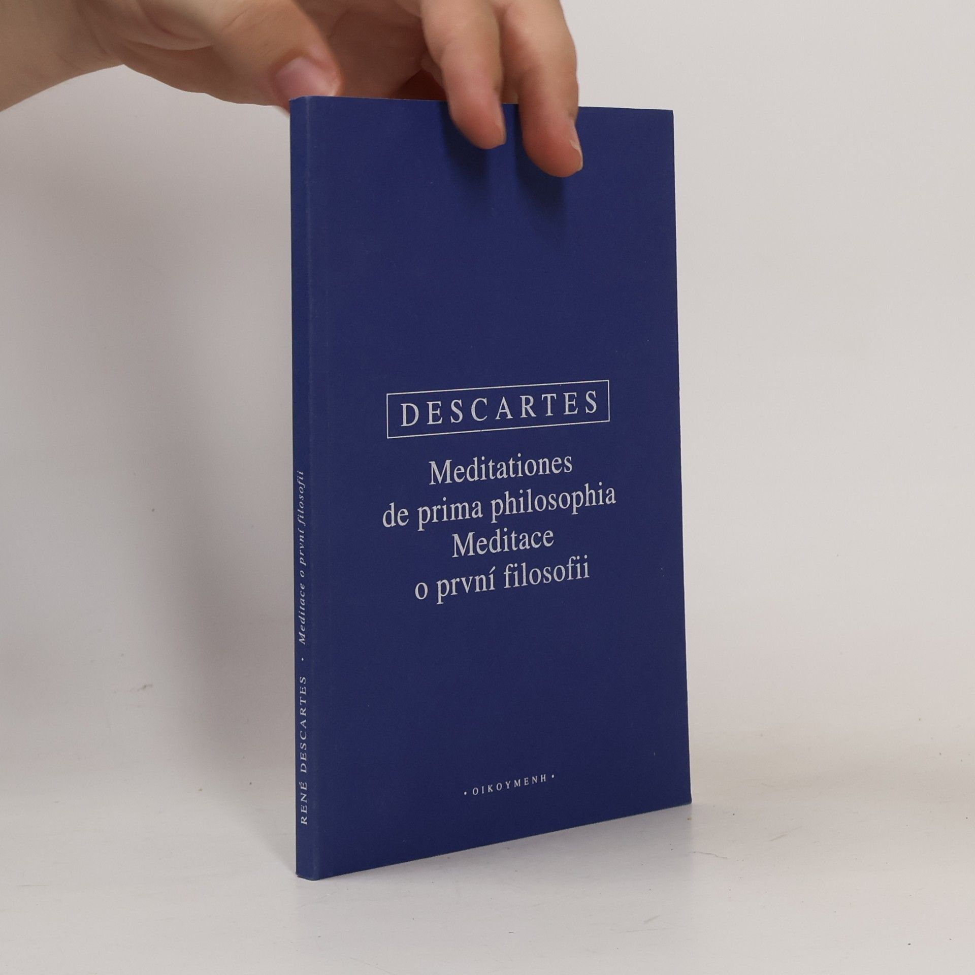 René Descartes Meditationes de prima philosophia / Meditace o první filosofii