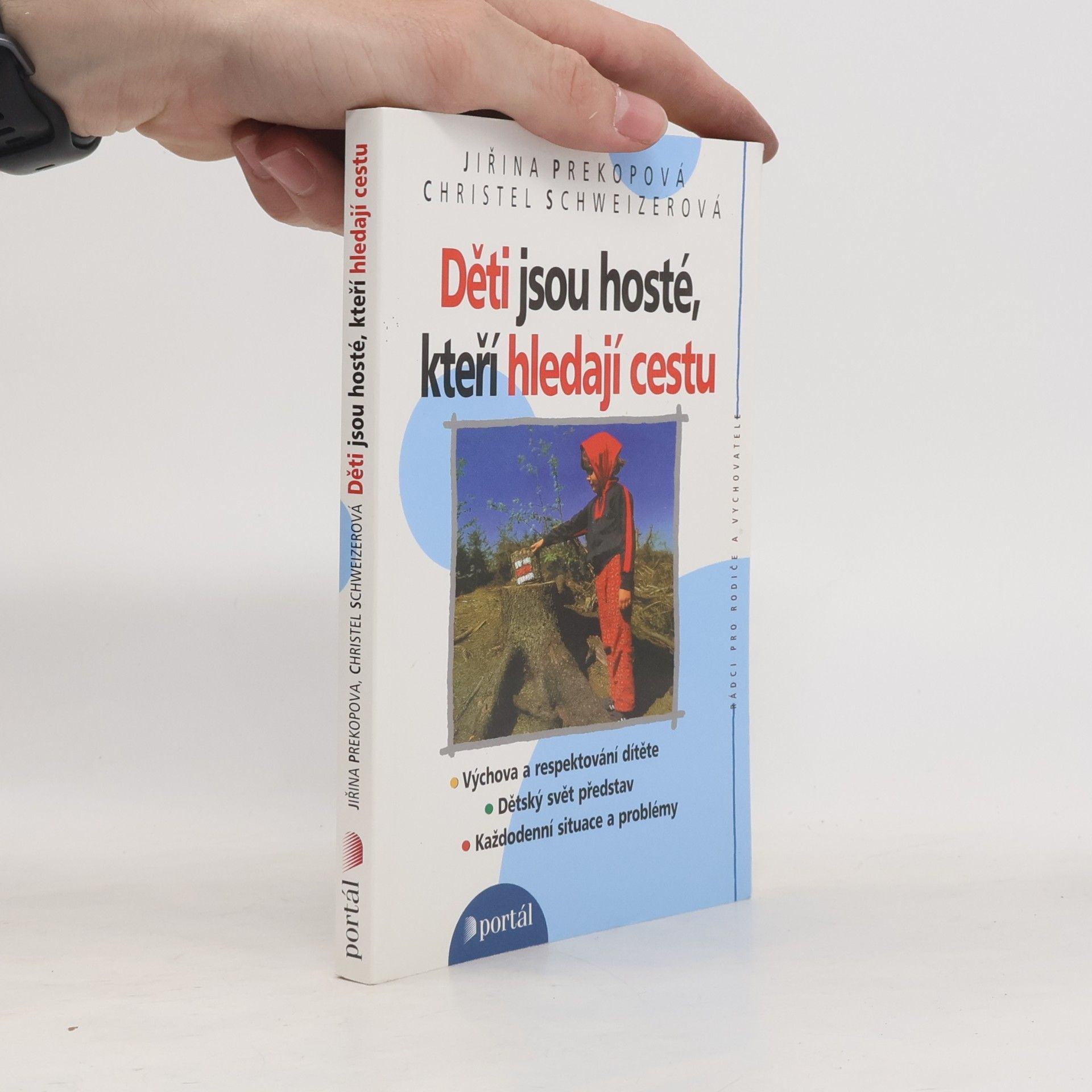 Jiřina Prekopová Děti jsou hosté, kteří hledají cestu