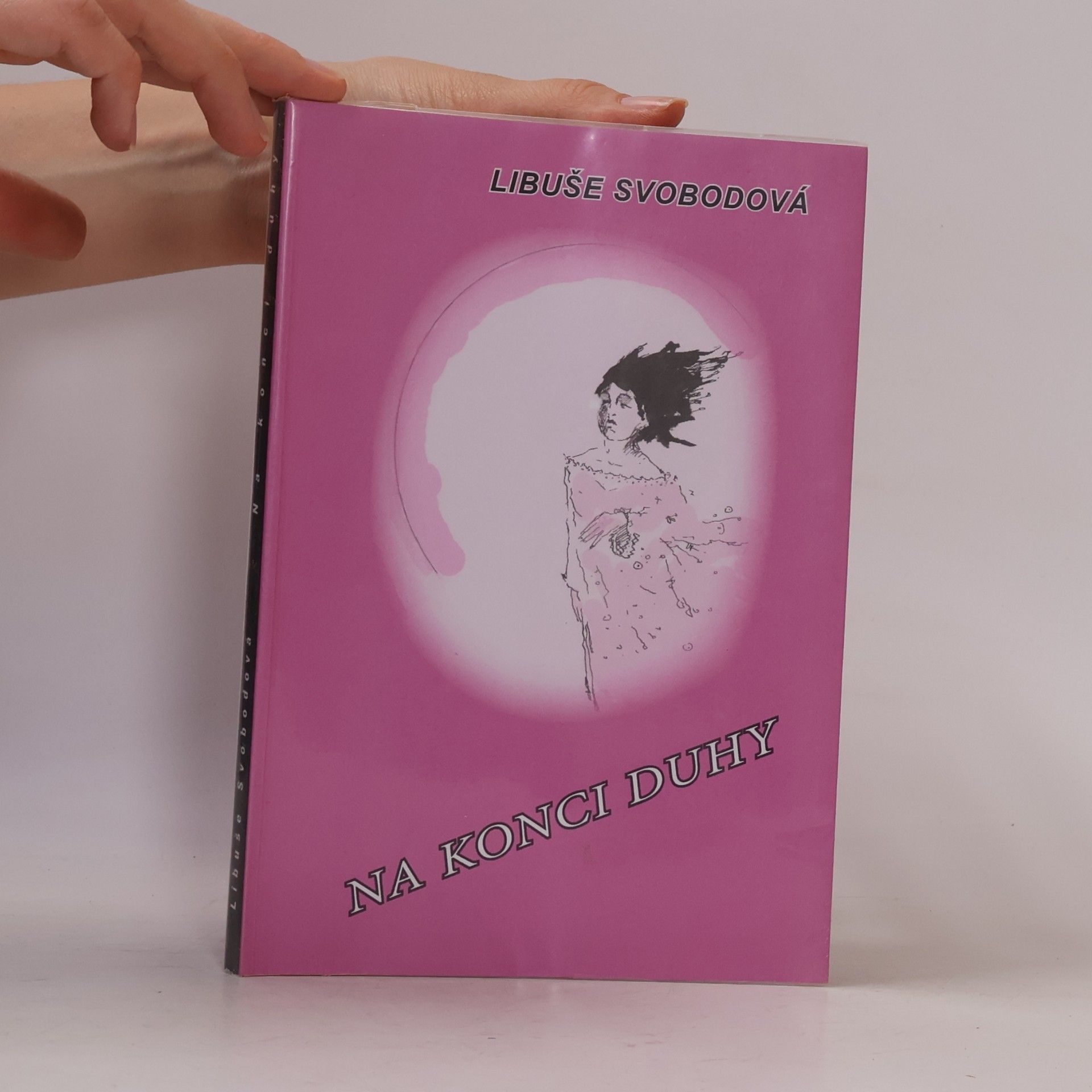 Libuše Svobodová Na konci duhy