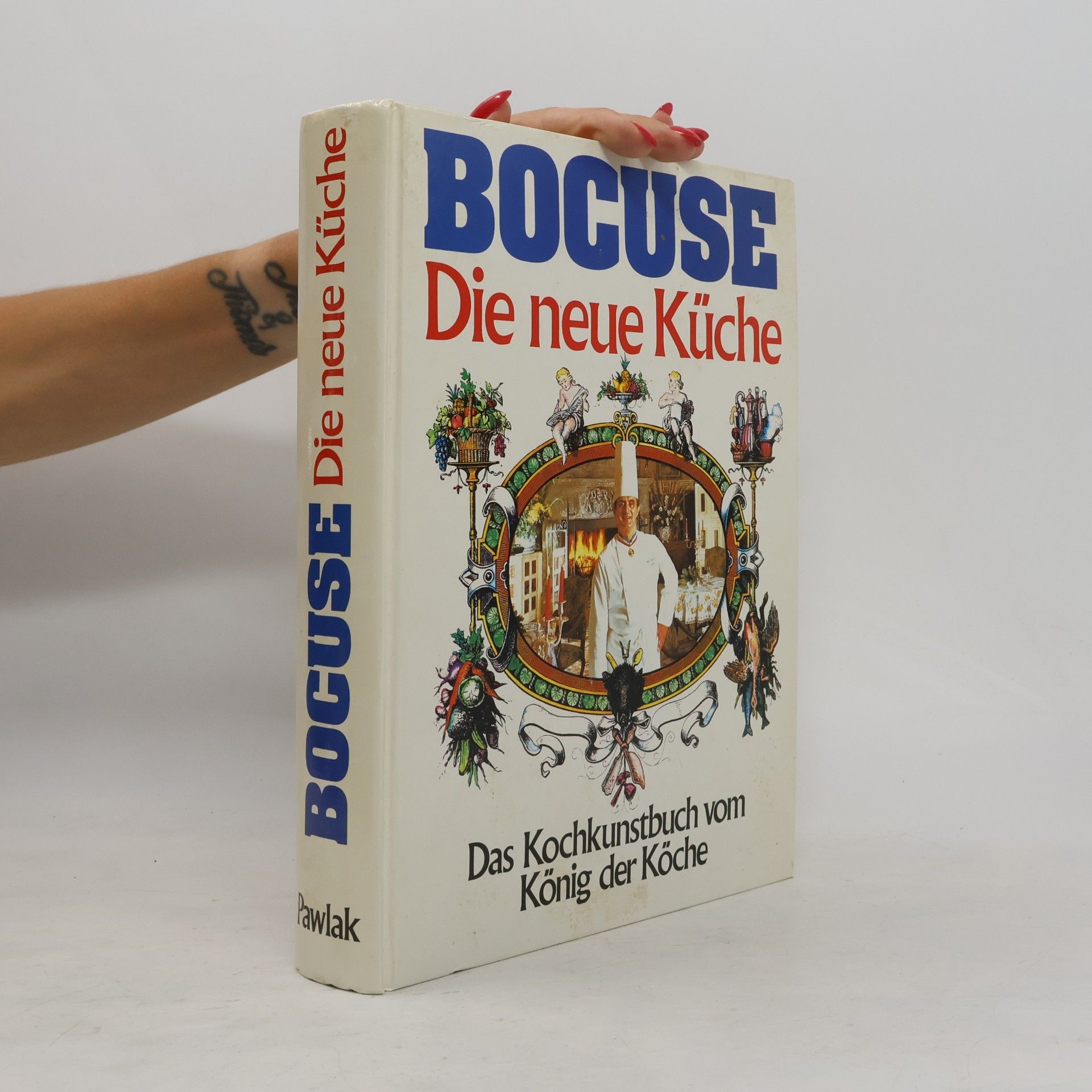 Die Neue Küche. Das Kochkunst Buch vom König der Koche.
